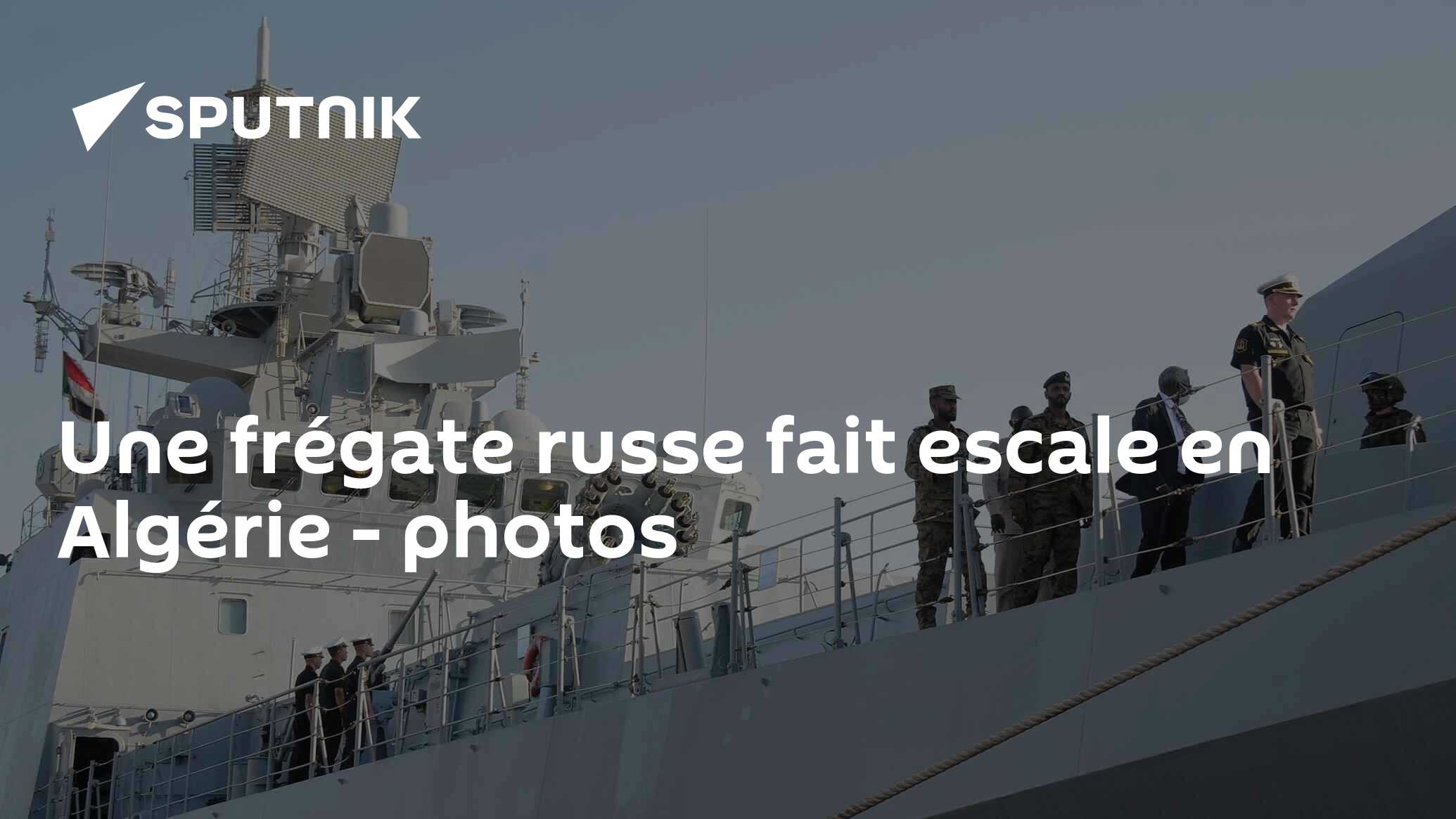 Une frégate russe fait escale en Algérie