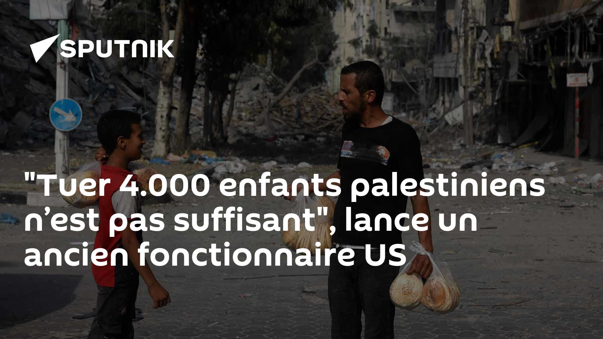 "Tuer 4.000 enfants palestiniens n’est pas suffisant", lance un ancien fonctionnaire US