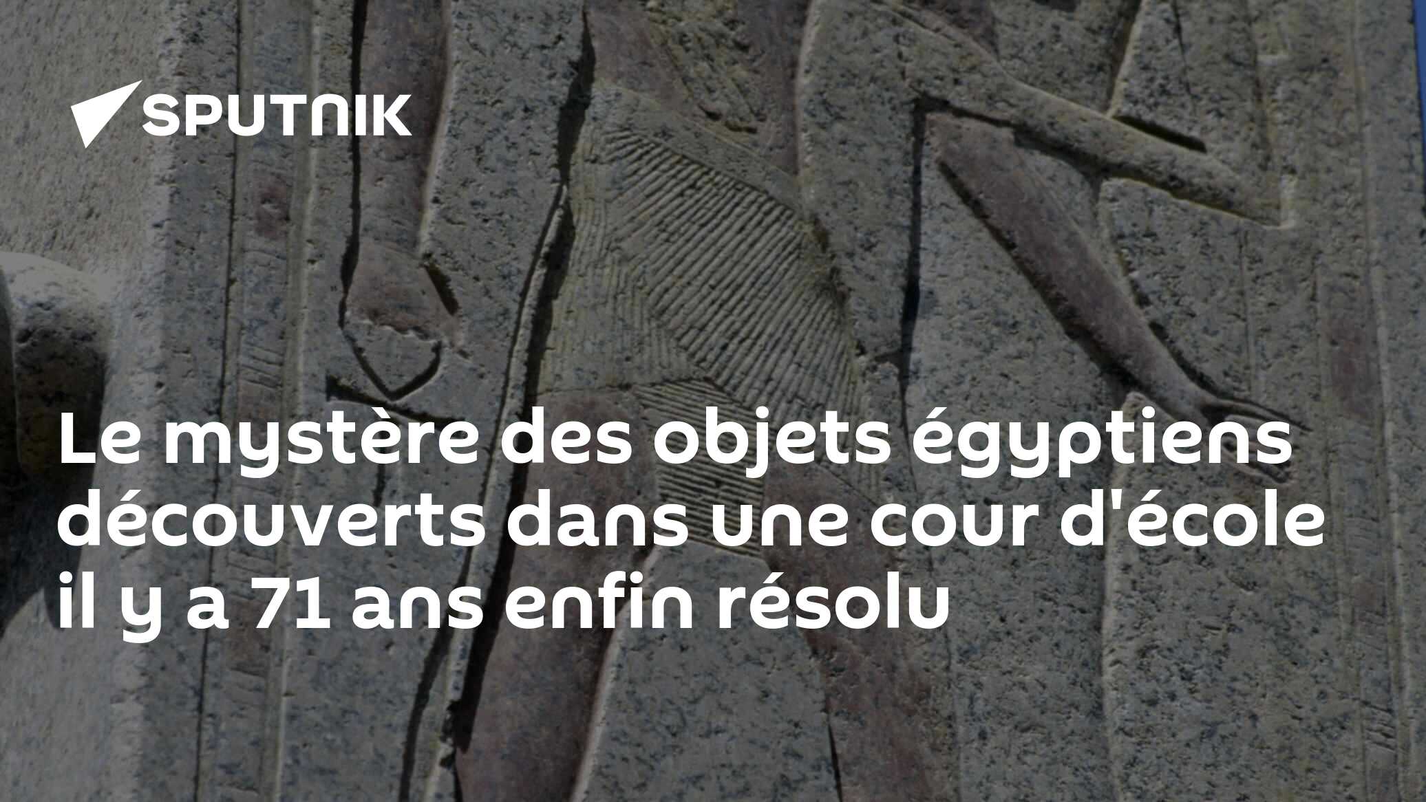 Le mystère des objets égyptiens découverts dans une cour d'école il y a 71 ans enfin résolu