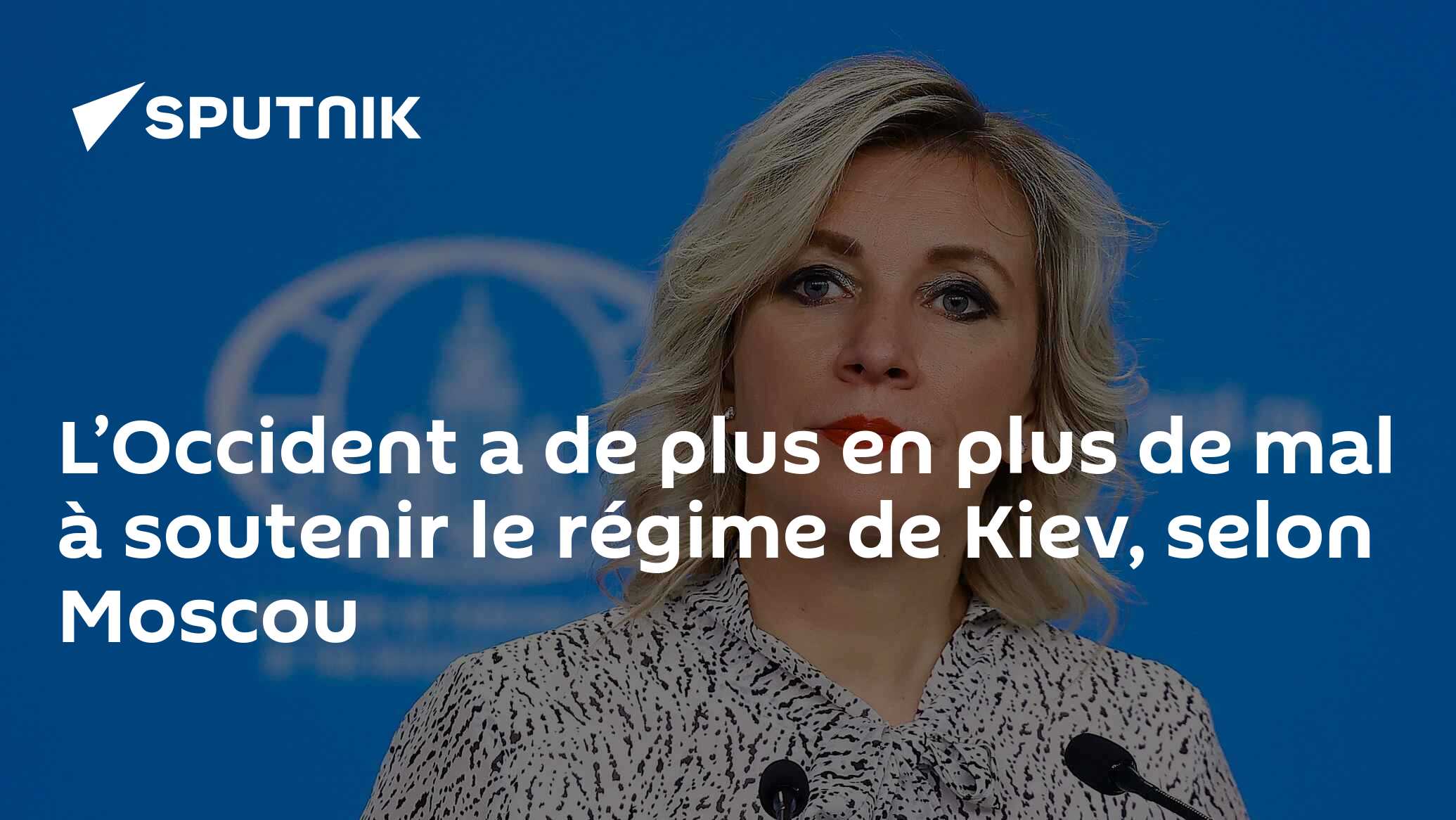 L’Occident a de plus en plus de mal à soutenir le régime de Kiev, selon Moscou