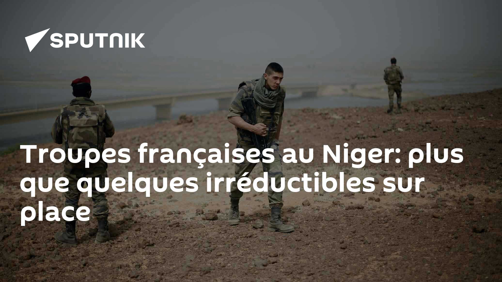 Troupes françaises au Niger: plus que quelques irréductibles sur place