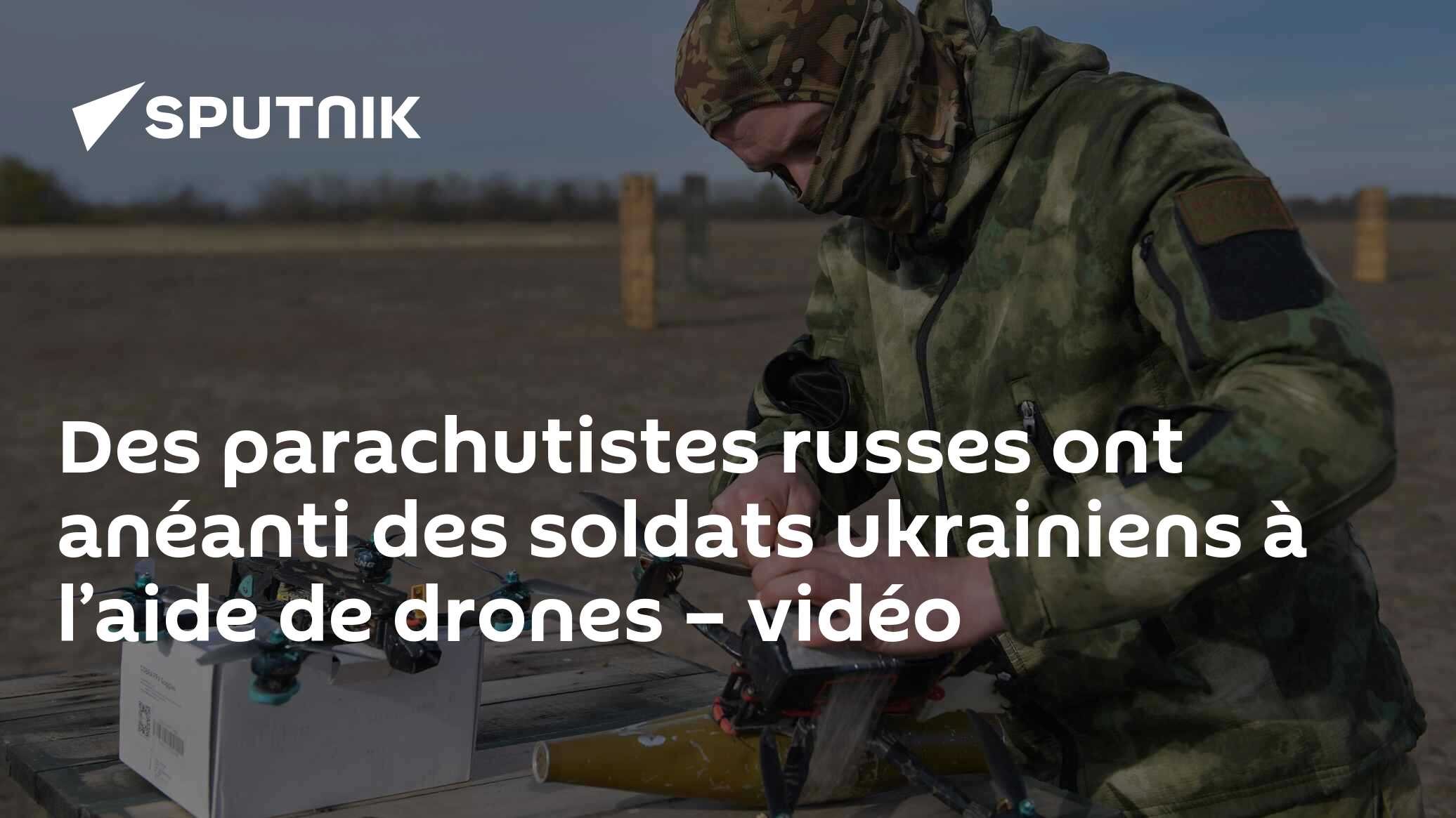 Des parachutistes russes ont anéanti des soldats ukrainiens à l’aide de drones – vidéo