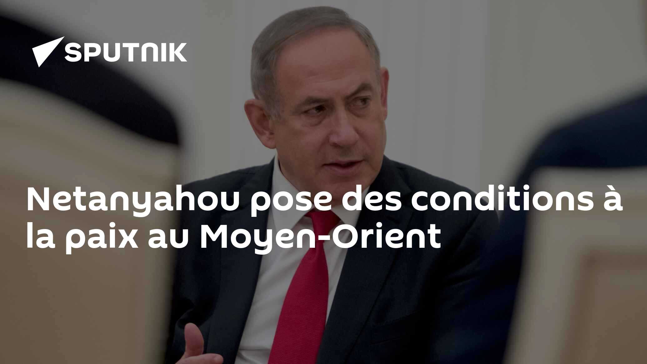 Netanyahou Pose Des Conditions à La Paix Au Moyen-Orient - 26.12.2023 ...