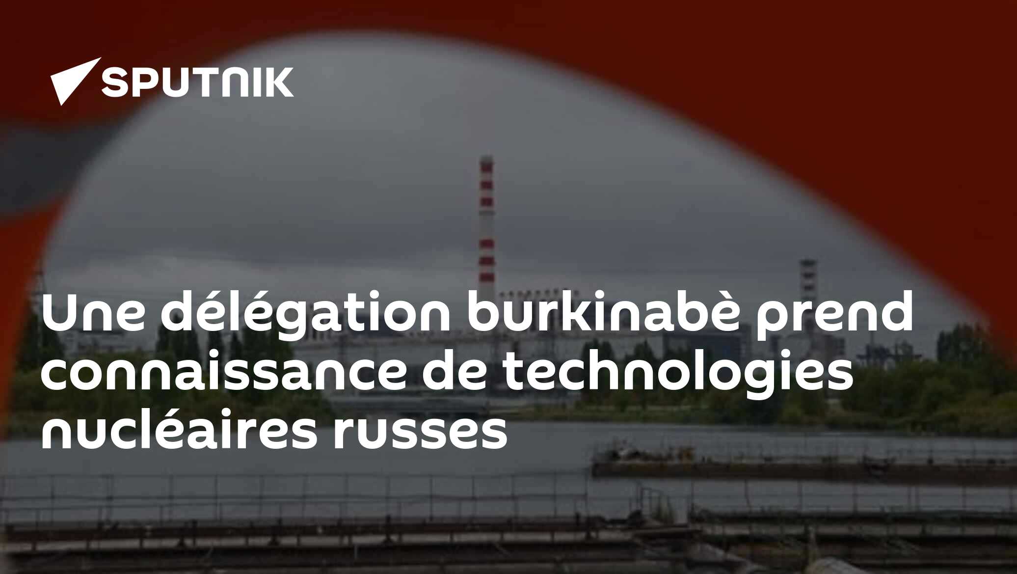 Une délégation burkinabè prend connaissance de technologies nucléaires russes