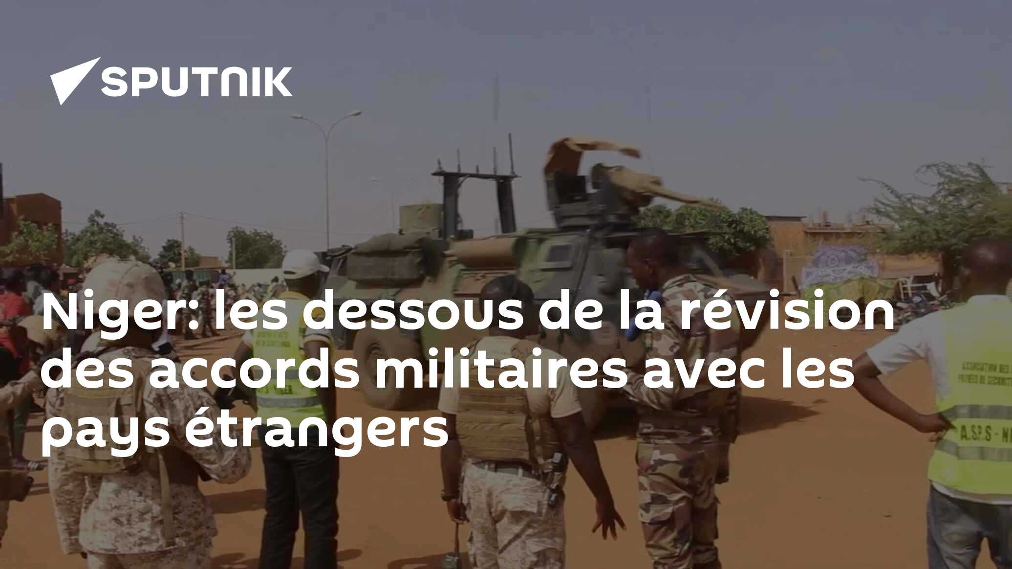 Niger: les dessous de la révision des accords militaires avec les pays étrangers