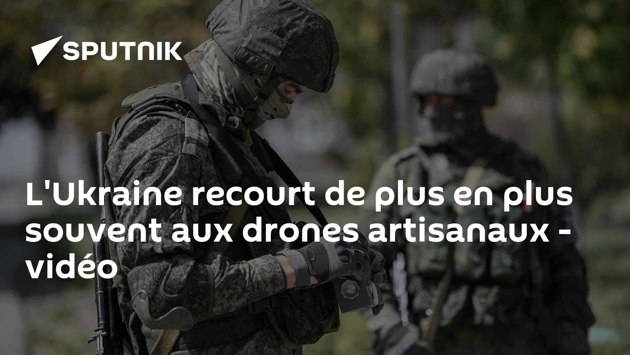 L'Ukraine recourt de plus en plus souvent aux drones artisanaux - vidéo