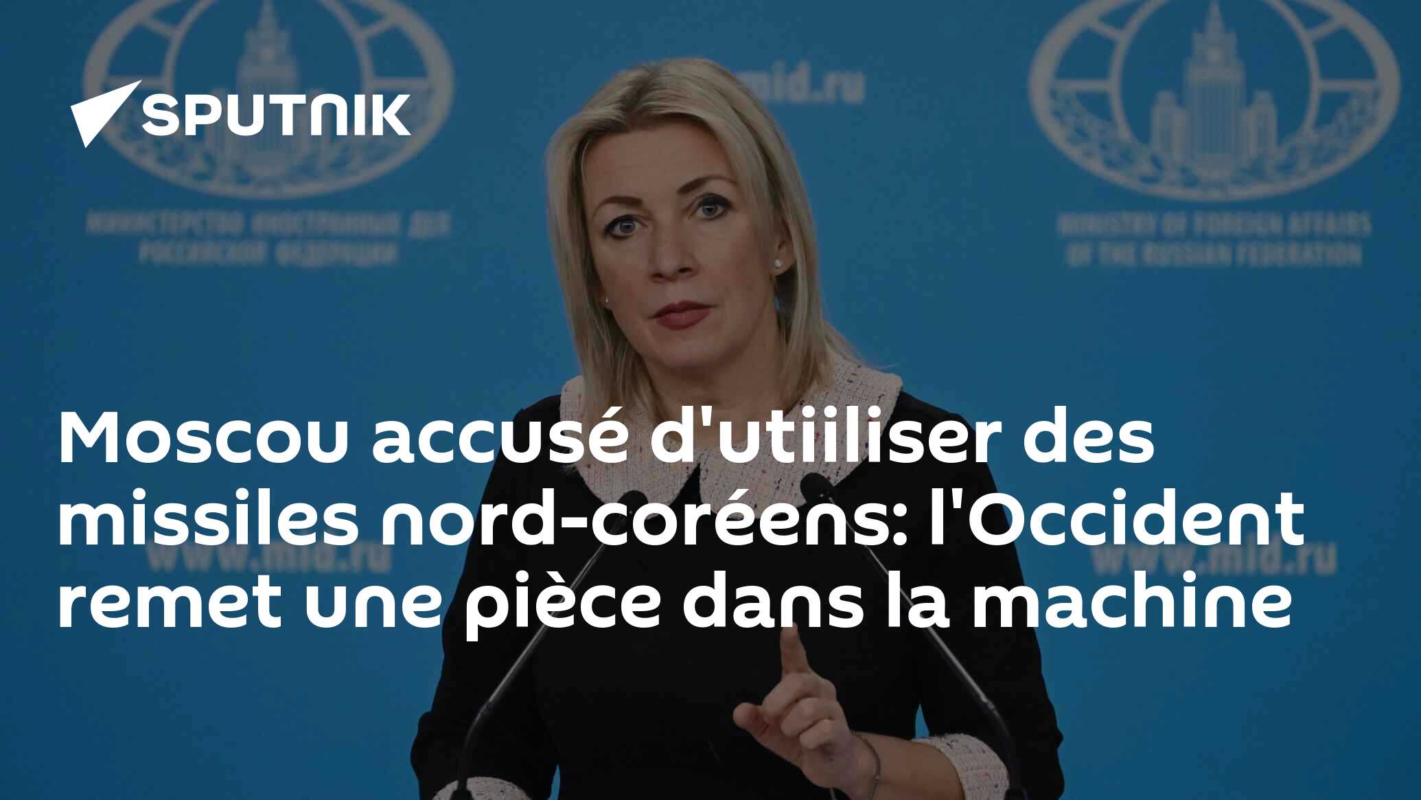 Moscou accusé d'utiiliser des missiles nord-coréens: l'Occident remet une pièce dans la machine