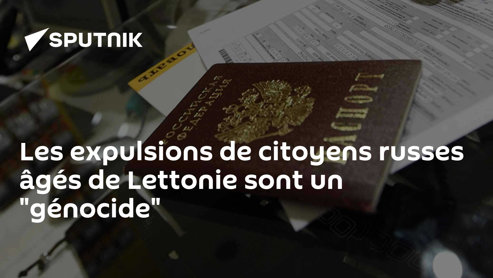 Les expulsions de citoyens russes âgés de Lettonie sont un "génocide"