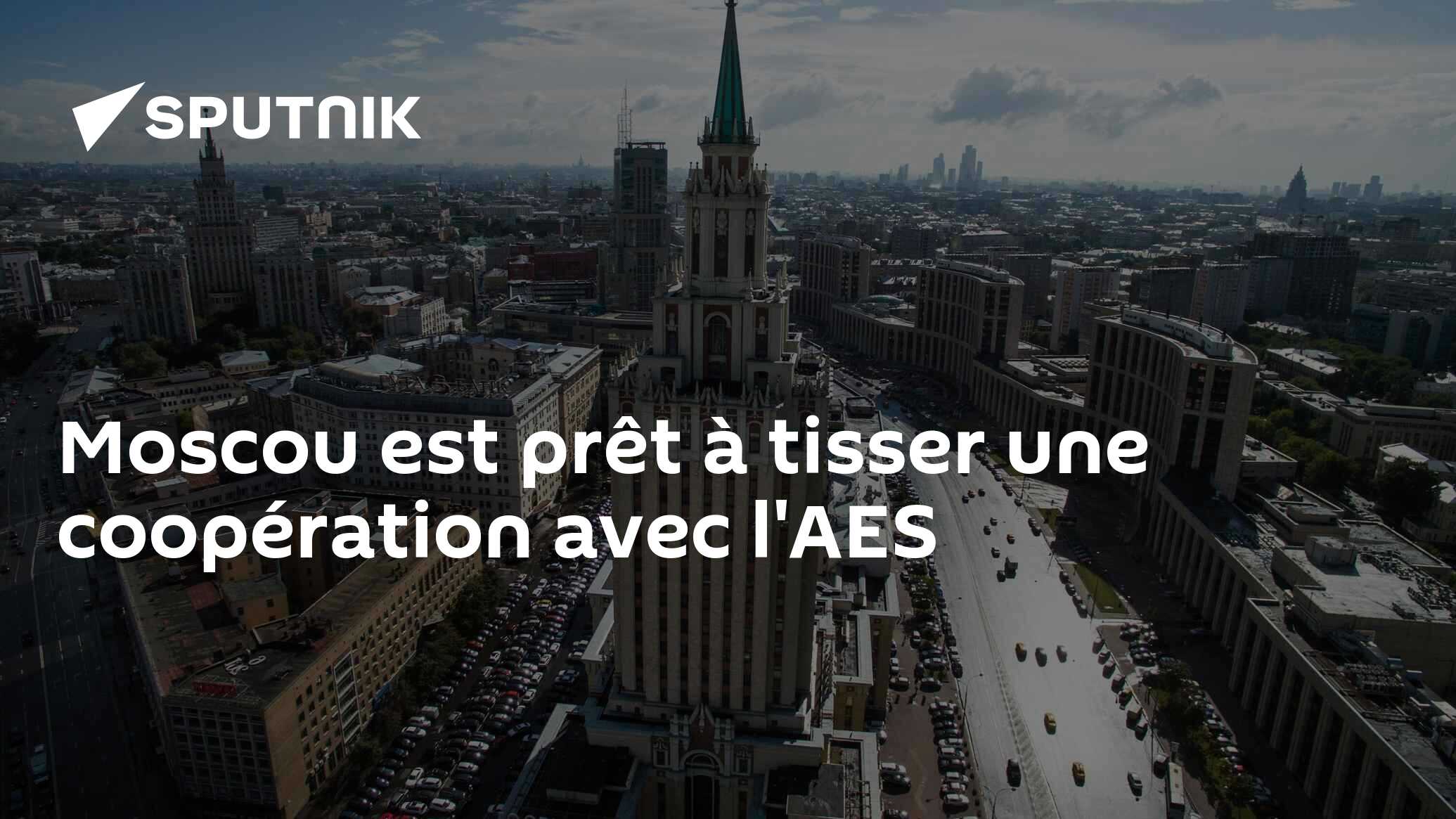 Moscou est prêt à tisser une coopération avec l'AES