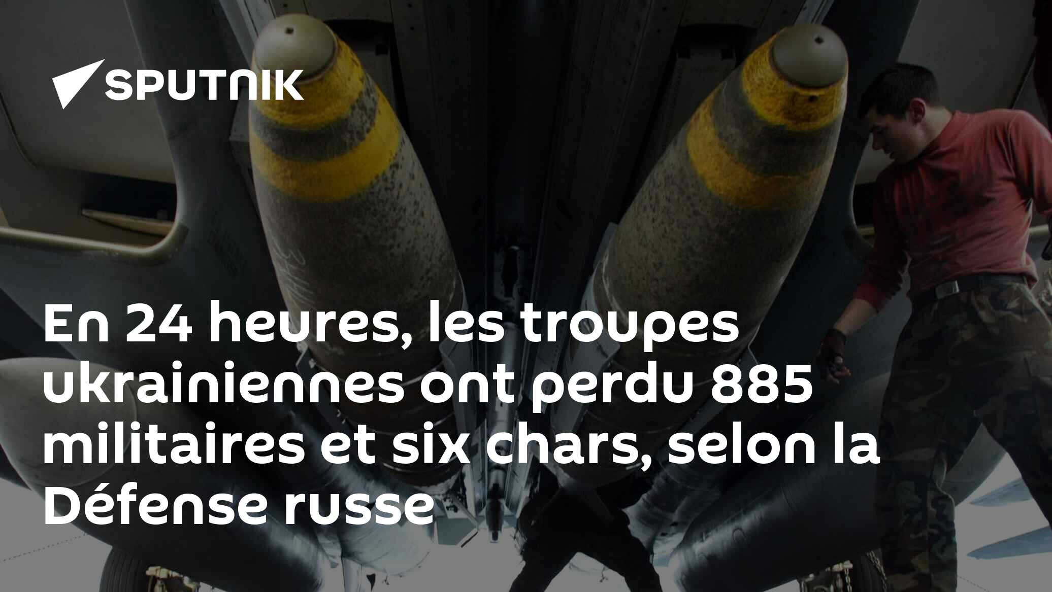 En 24 heures, les troupes ukrainiennes ont perdu 885 militaires et six chars, selon la Défense russe
