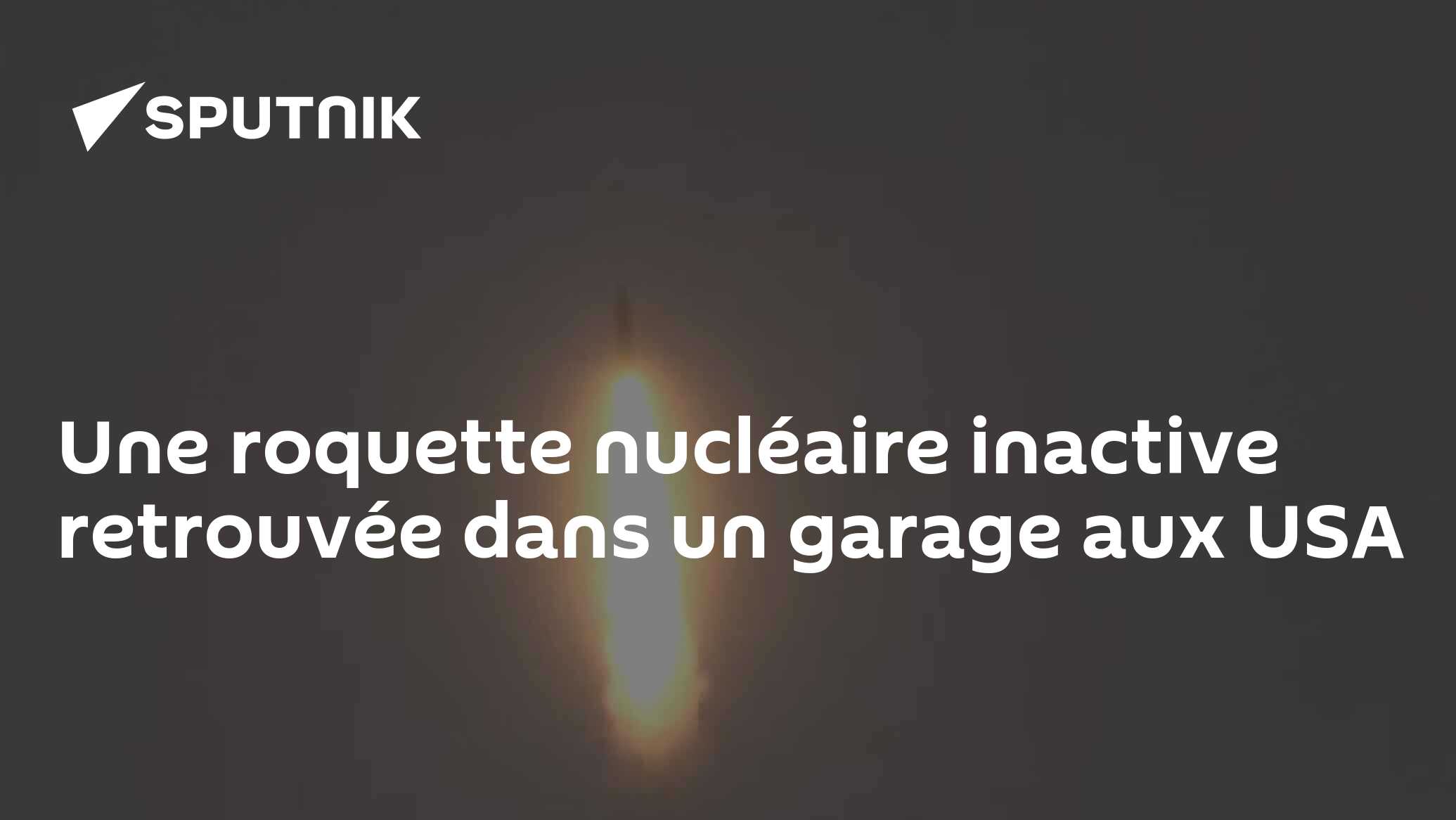 Une roquette nucléaire inactive retrouvée dans un garage aux USA