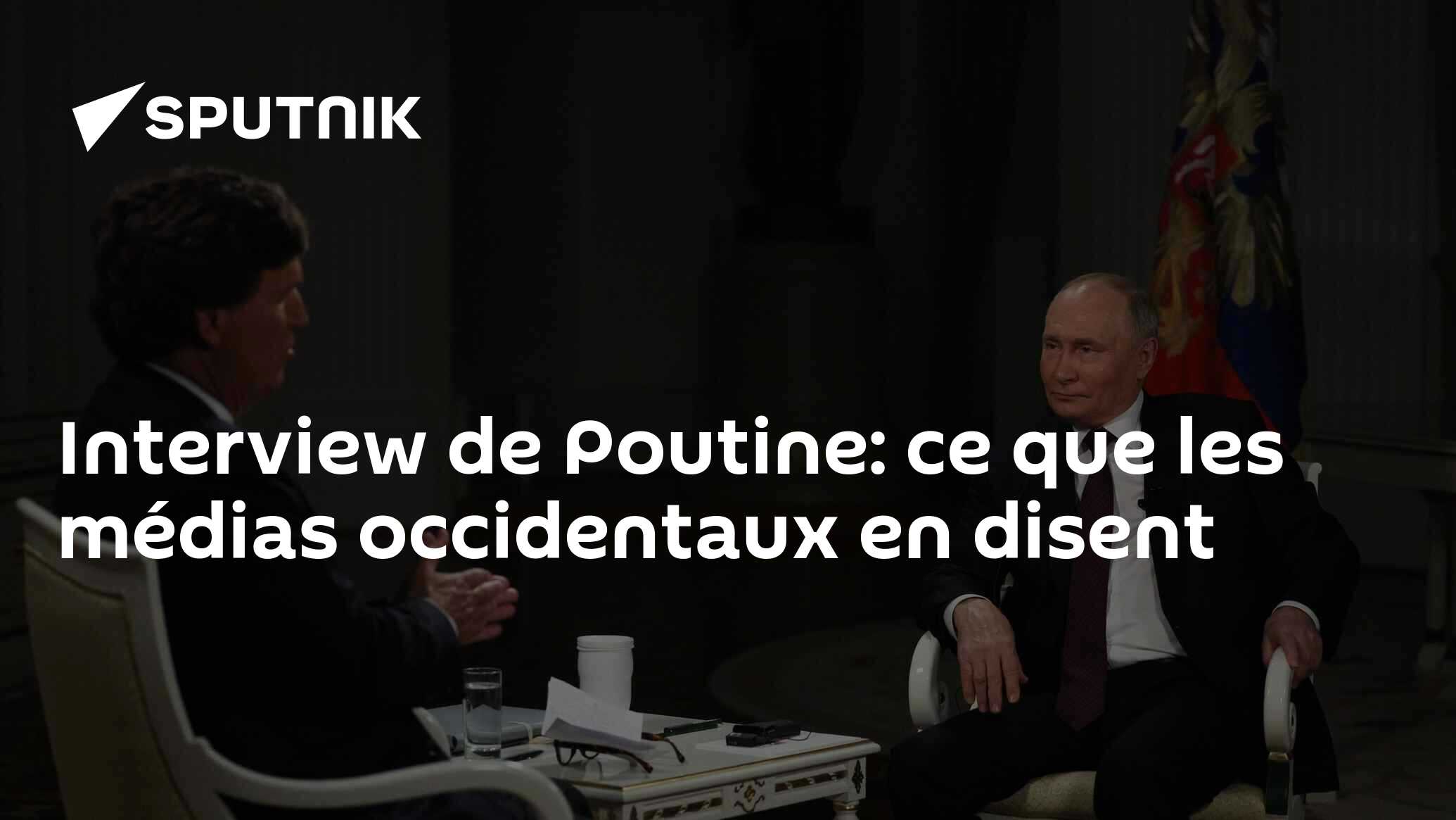 Interview de Poutine: ce que les médias occidentaux en disent