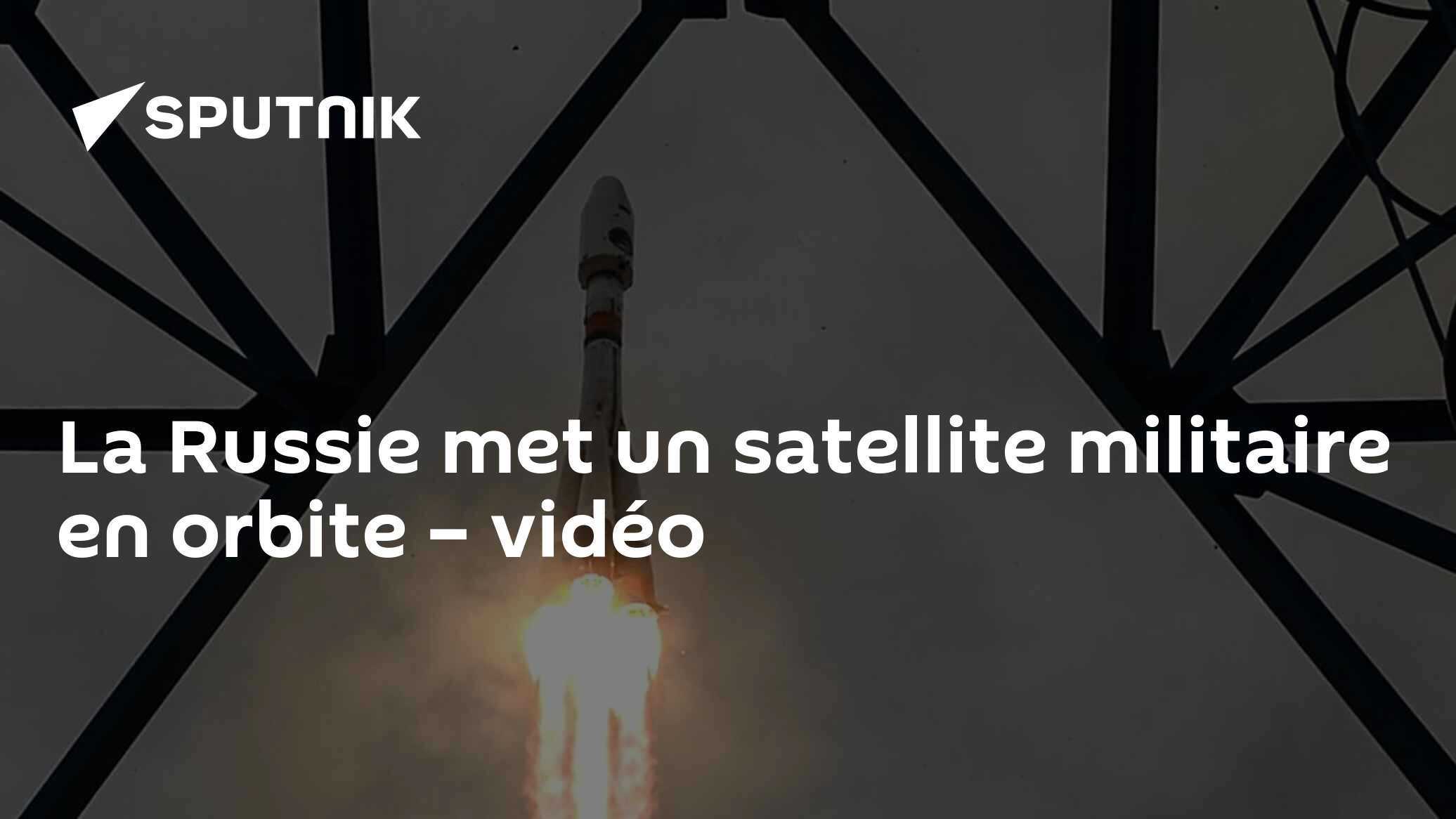 La Russie Met Un Satellite Militaire En Orbite Vid O 10 02 2024   1065009210 