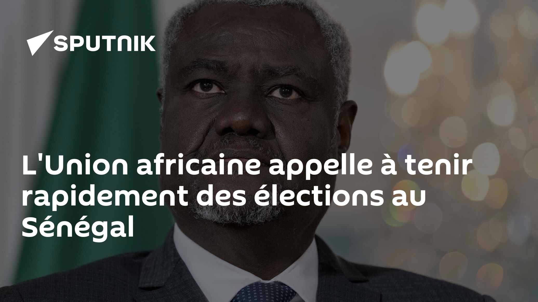 L'Union africaine appelle à tenir rapidement des élections au Sénégal