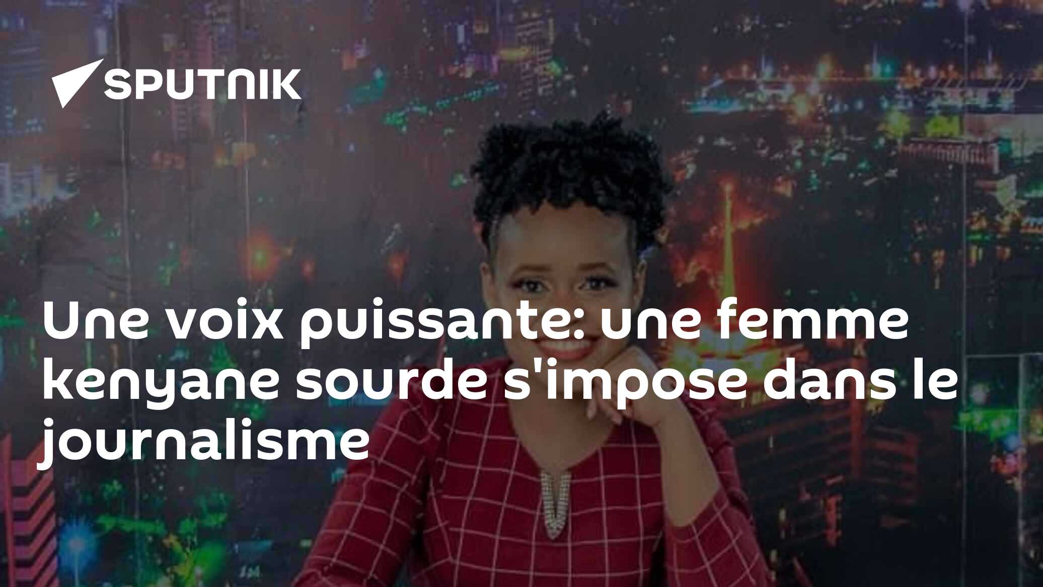 Une voix puissante: une femme kenyane sourde s'impose dans le journalisme