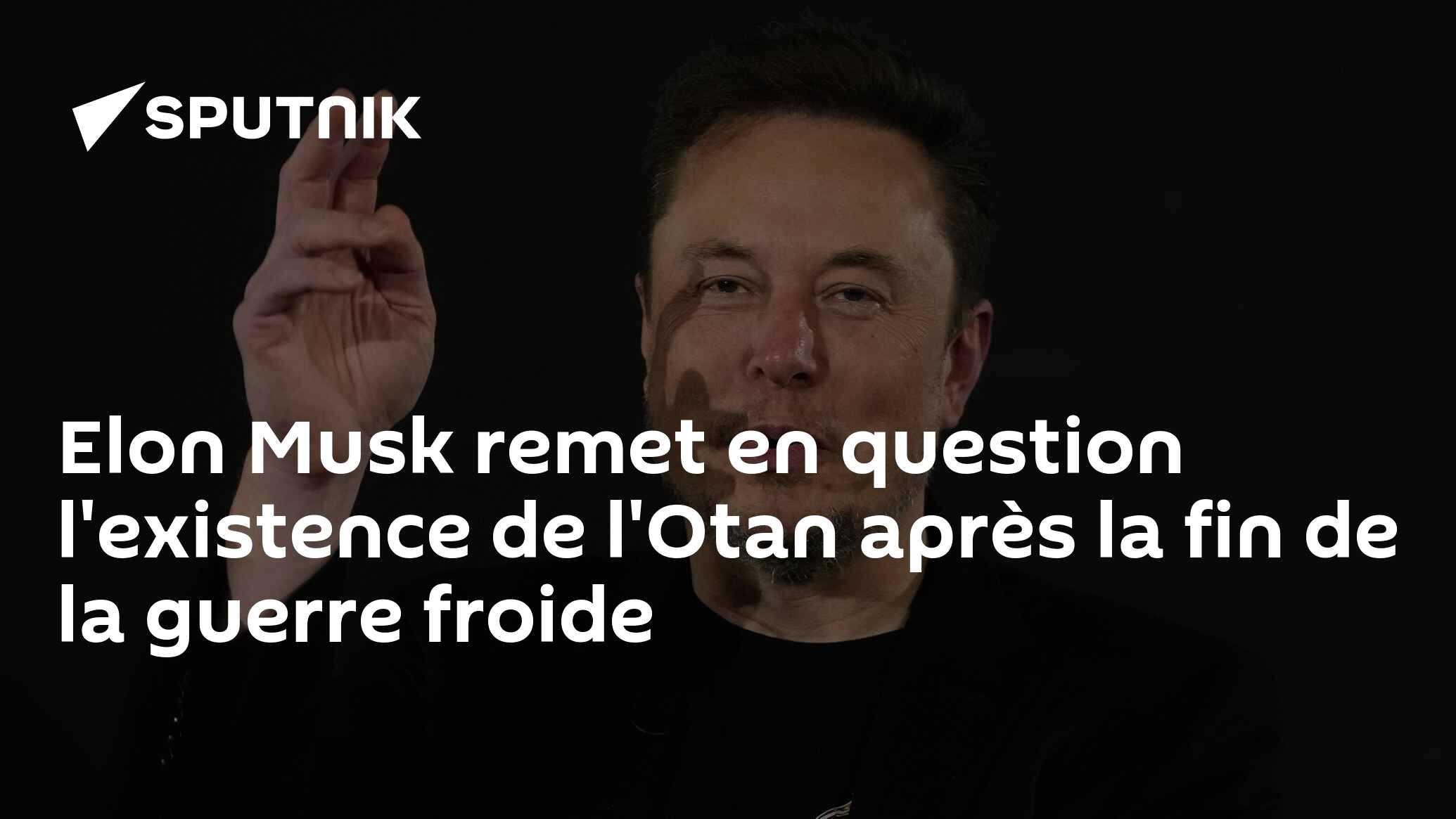 Elon Musk remet en question l'existence de l'Otan après la fin de la guerre froide