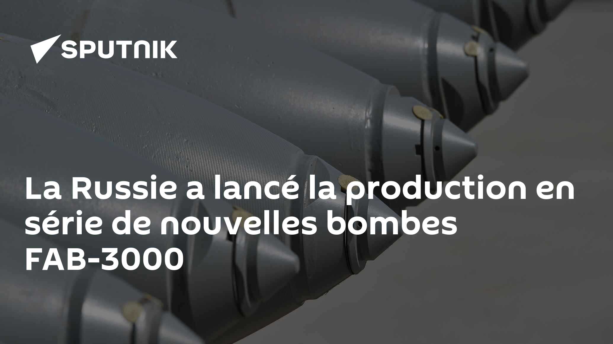 La Russie a lancé la production en série de nouvelles bombes FAB-3000