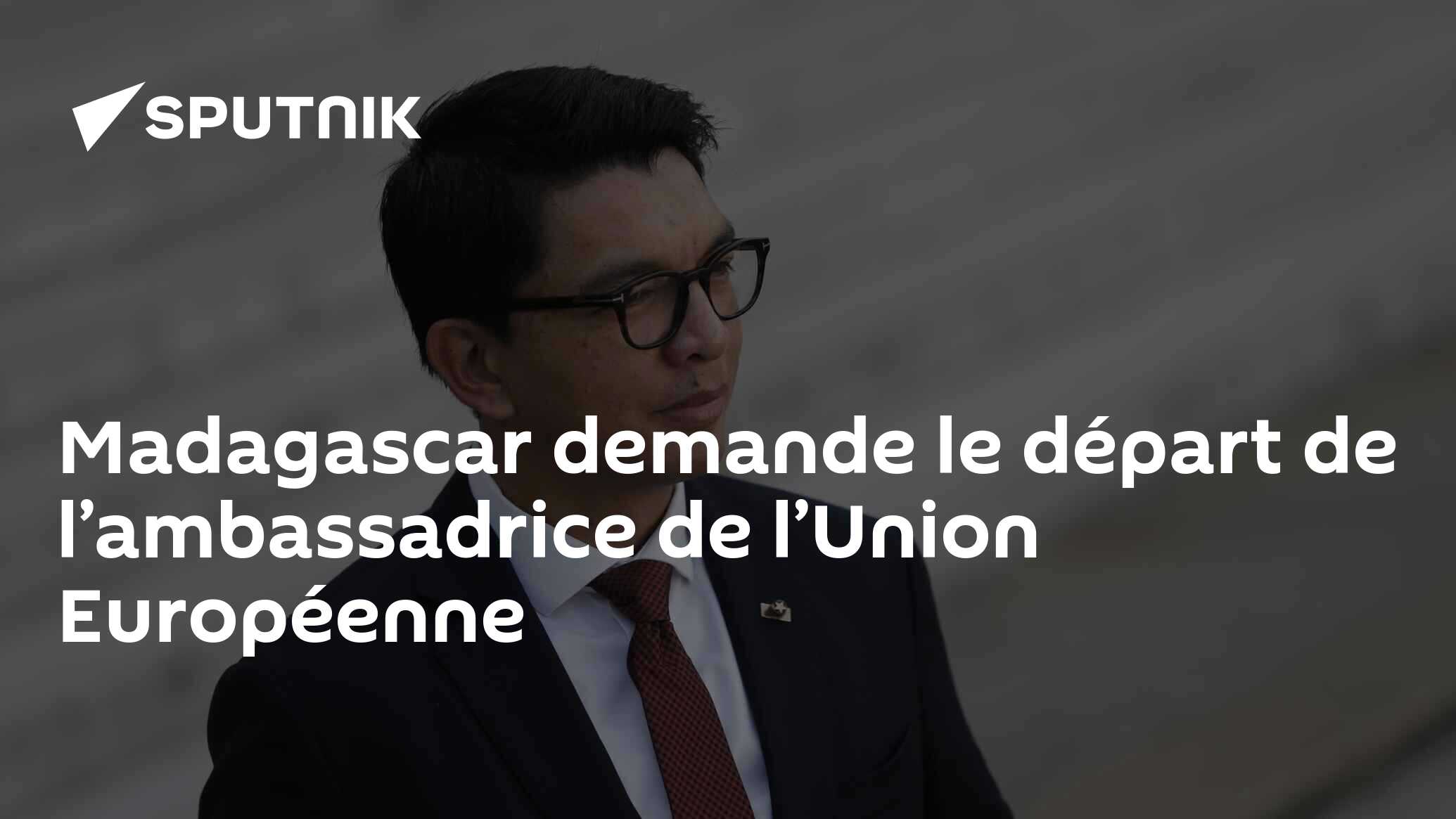Madagascar demande le départ de l’ambassadrice de l’Union Européenne