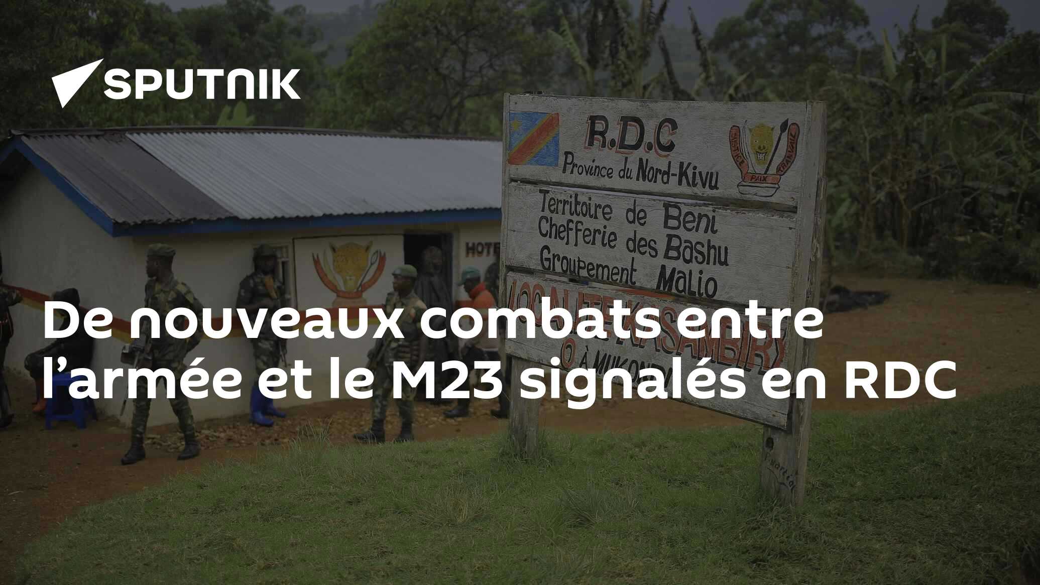 De Nouveaux Combats Entre L’armée Et Le M23 Signalés En RDC - 06.04. ...