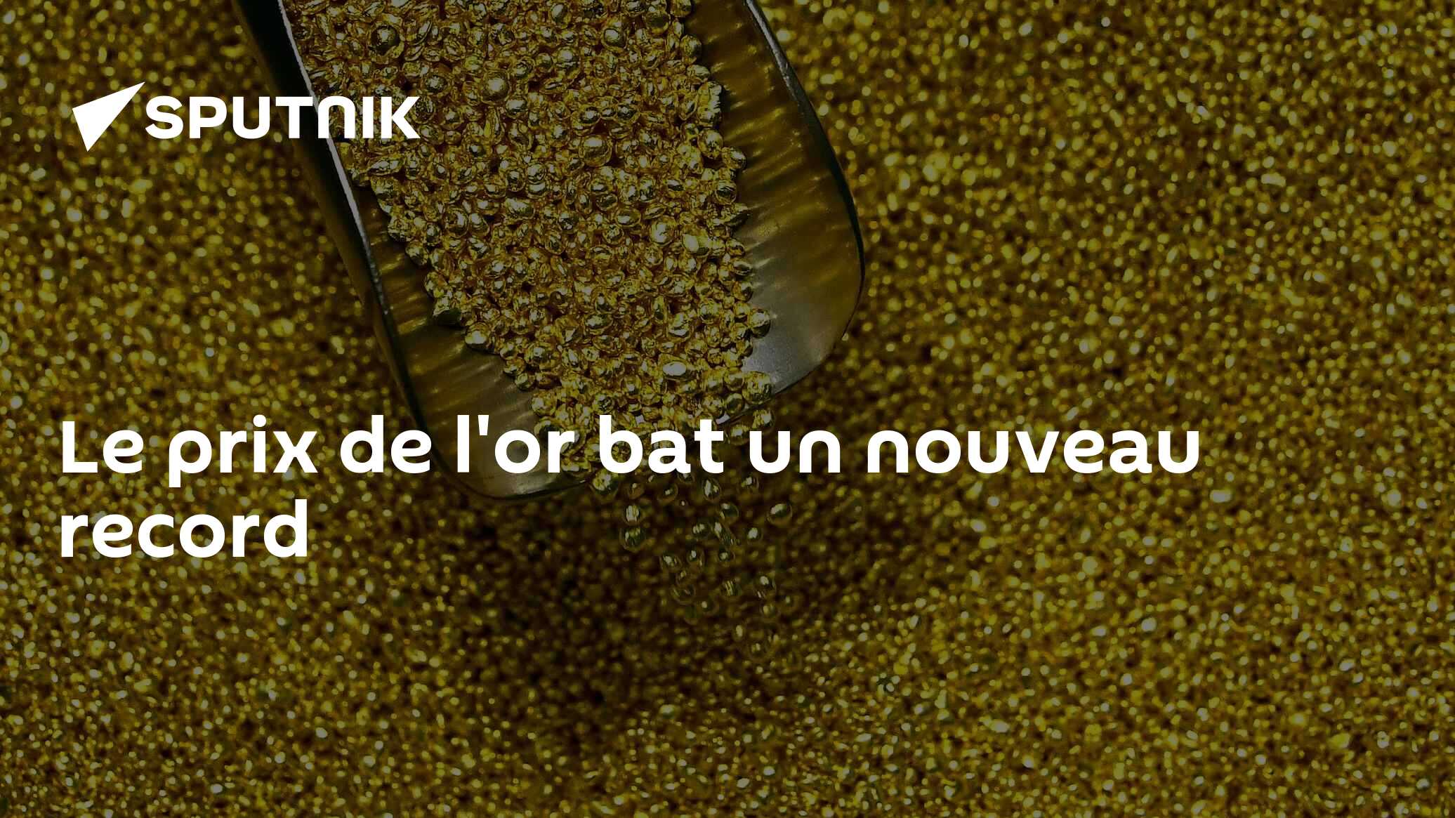 Le prix de l'or bat un nouveau record