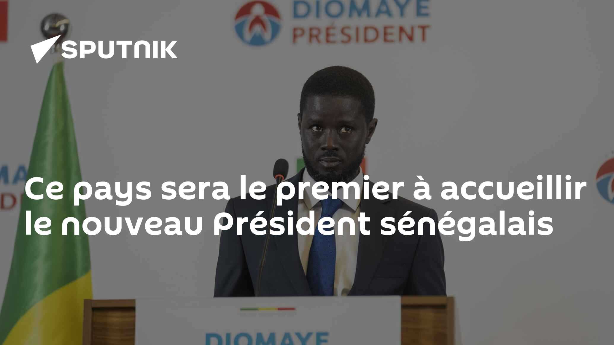 Ce pays sera le premier à accueillir le nouveau Président sénégalais