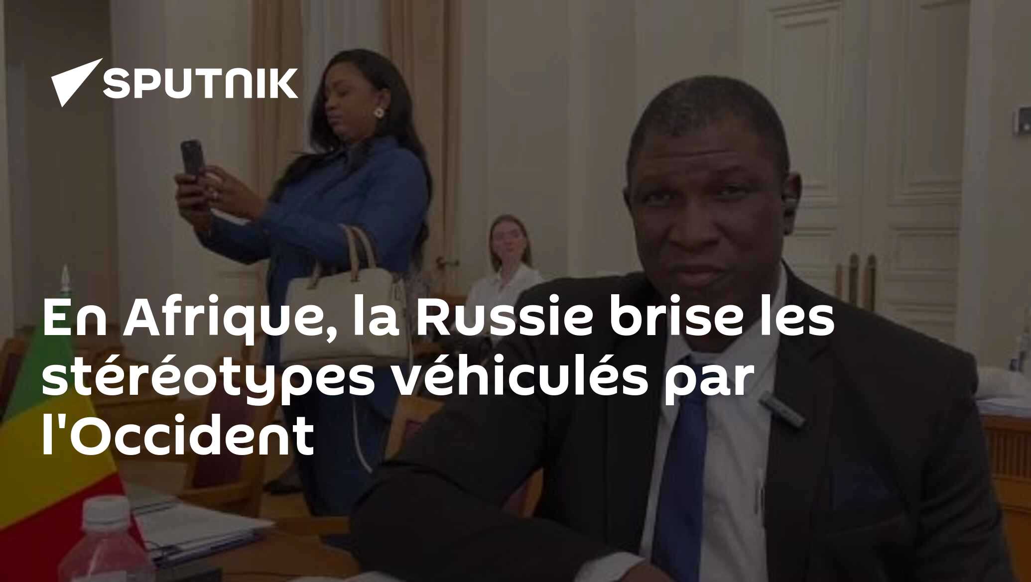 En Afrique, la Russie brise les stéréotypes véhiculés par l'Occident