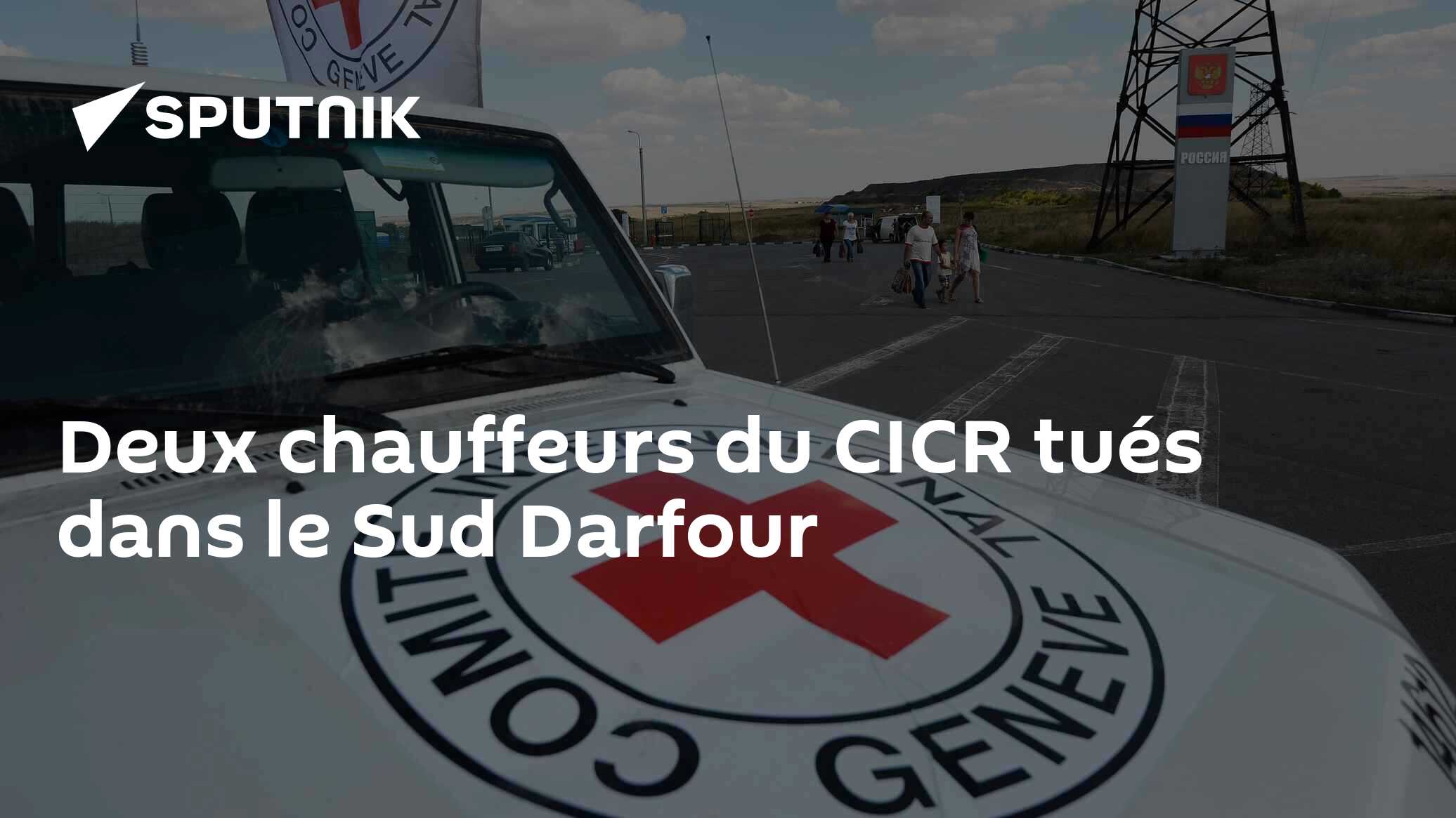 Deux chauffeurs du CICR tués dans le Sud Darfour