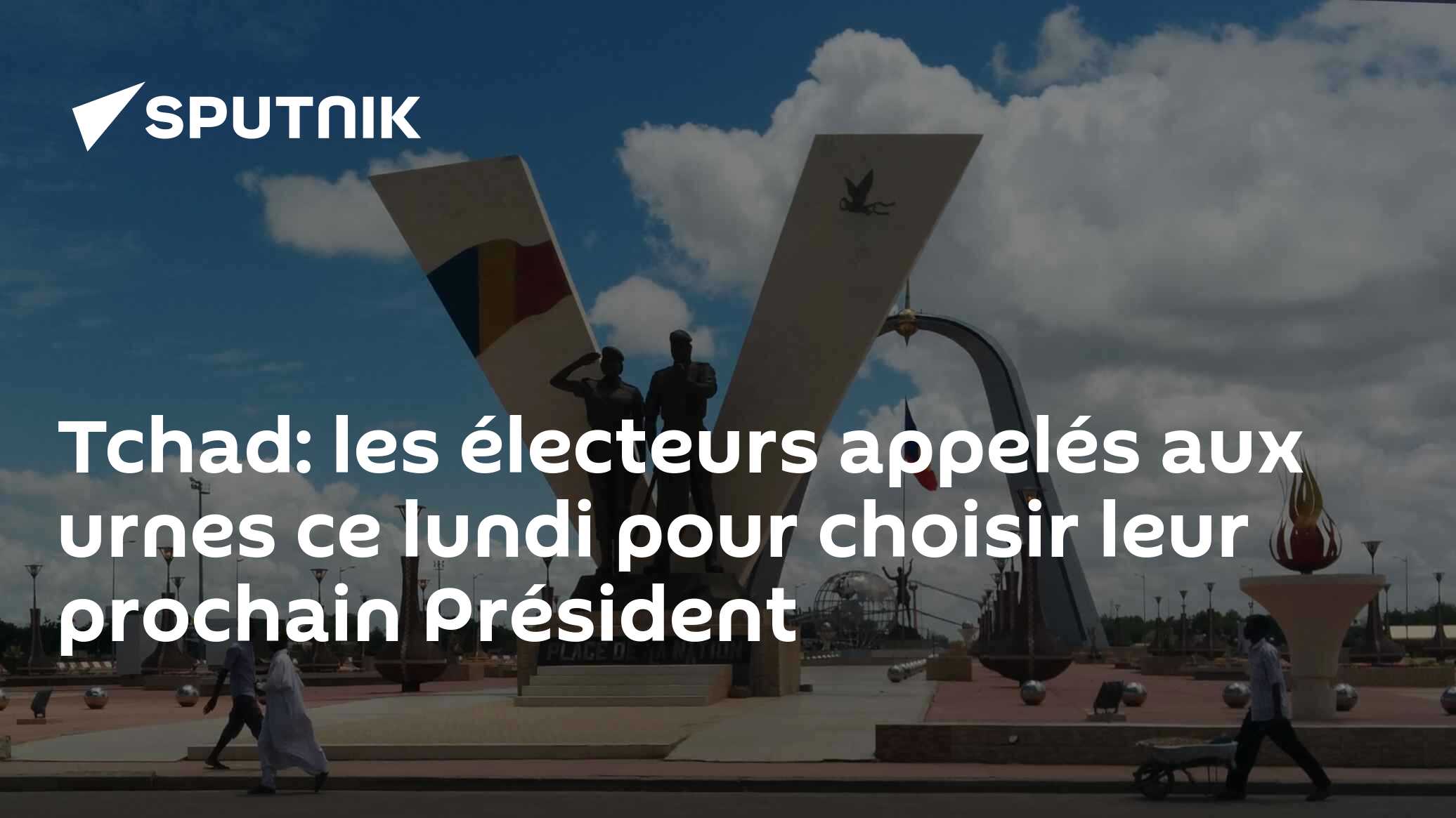 Tchad: les électeurs appelés aux urnes ce lundi pour choisir leur ...