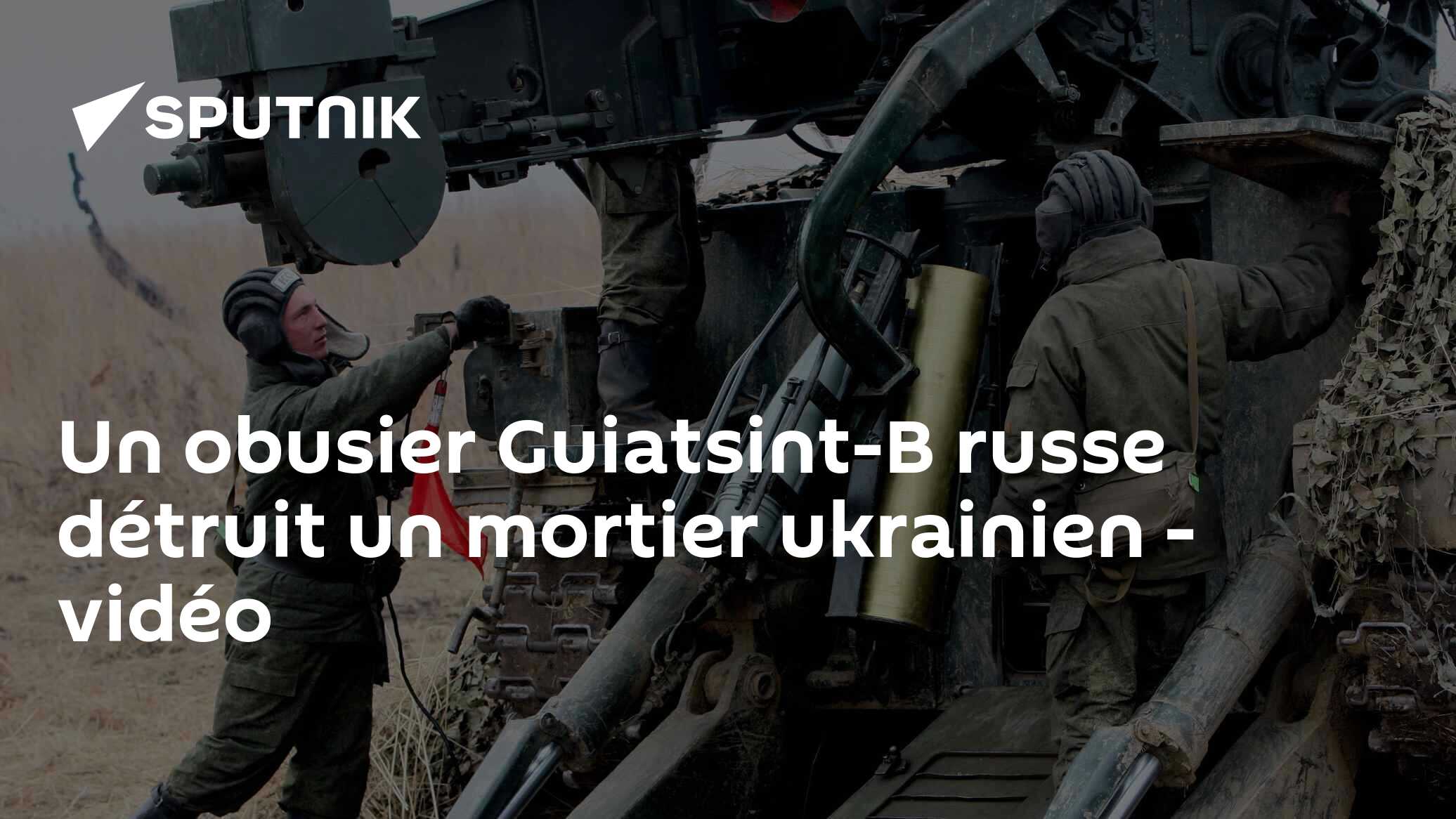 Un obusier Guiatsint-B russe détruit un mortier ukrainien - vidéo
