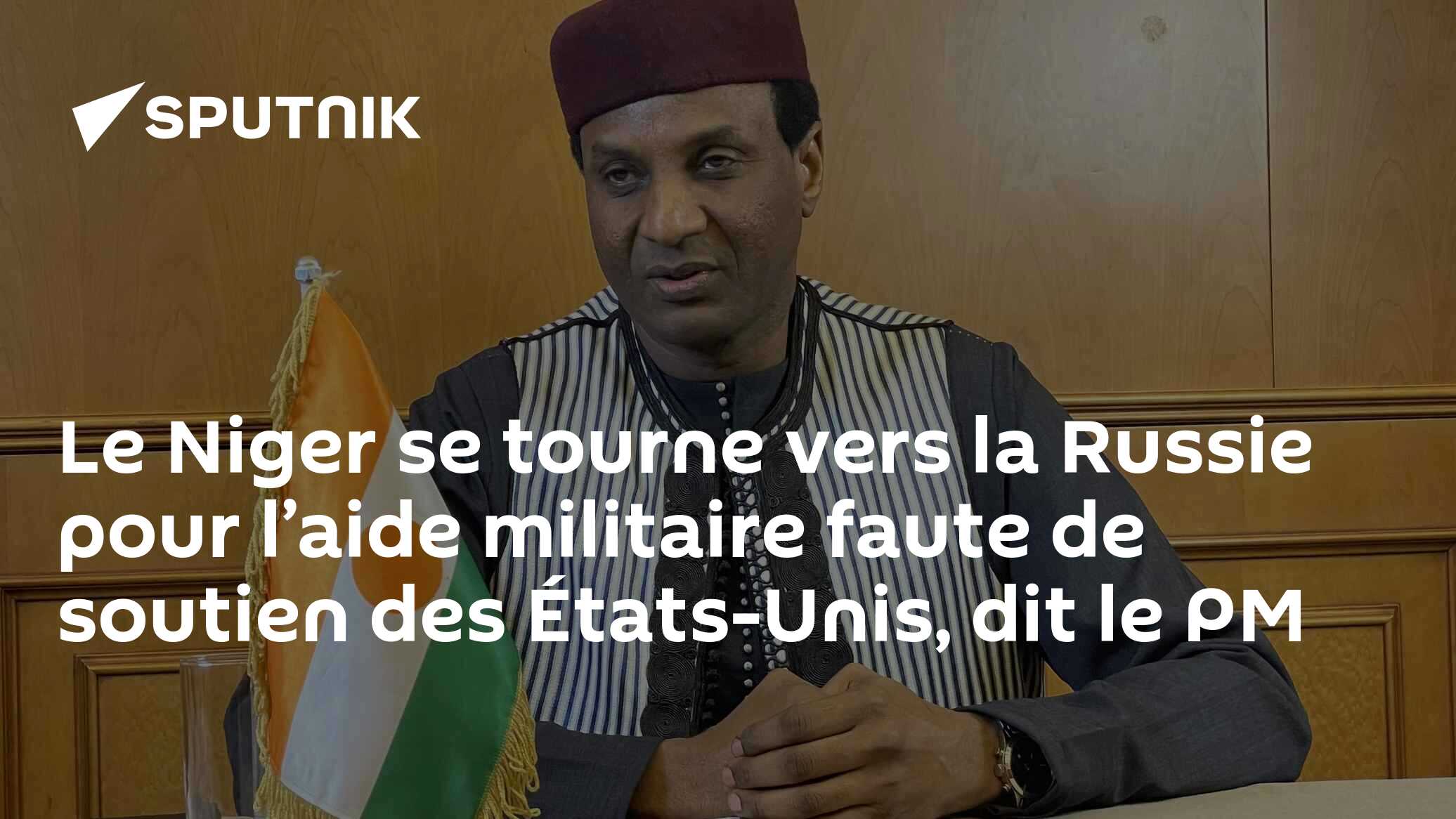 Le Niger se tourne vers la Russie pour l’aide militaire faute de soutien des États-Unis, dit le PM