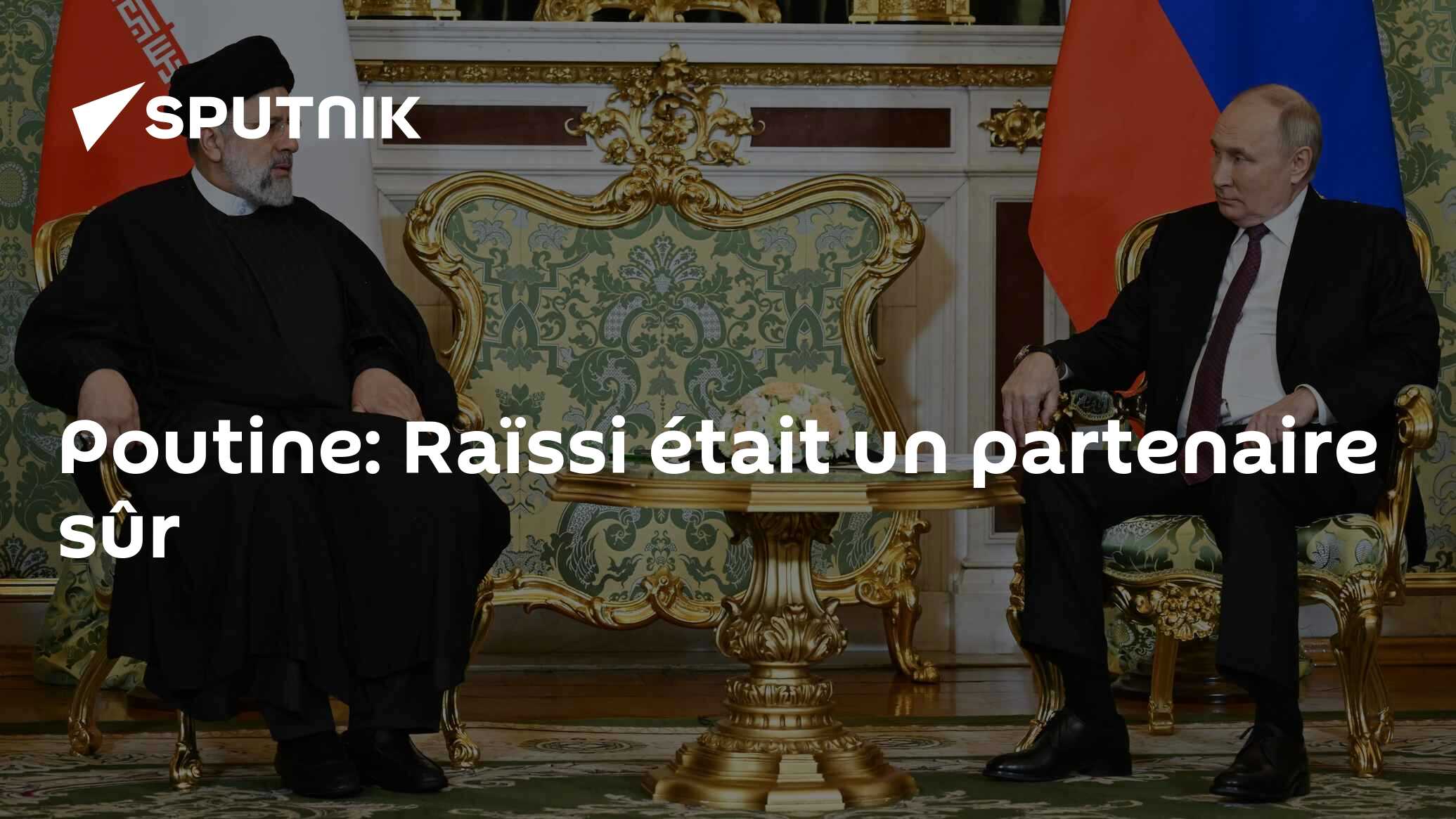 Poutine: Raïssi était un partenaire sûr