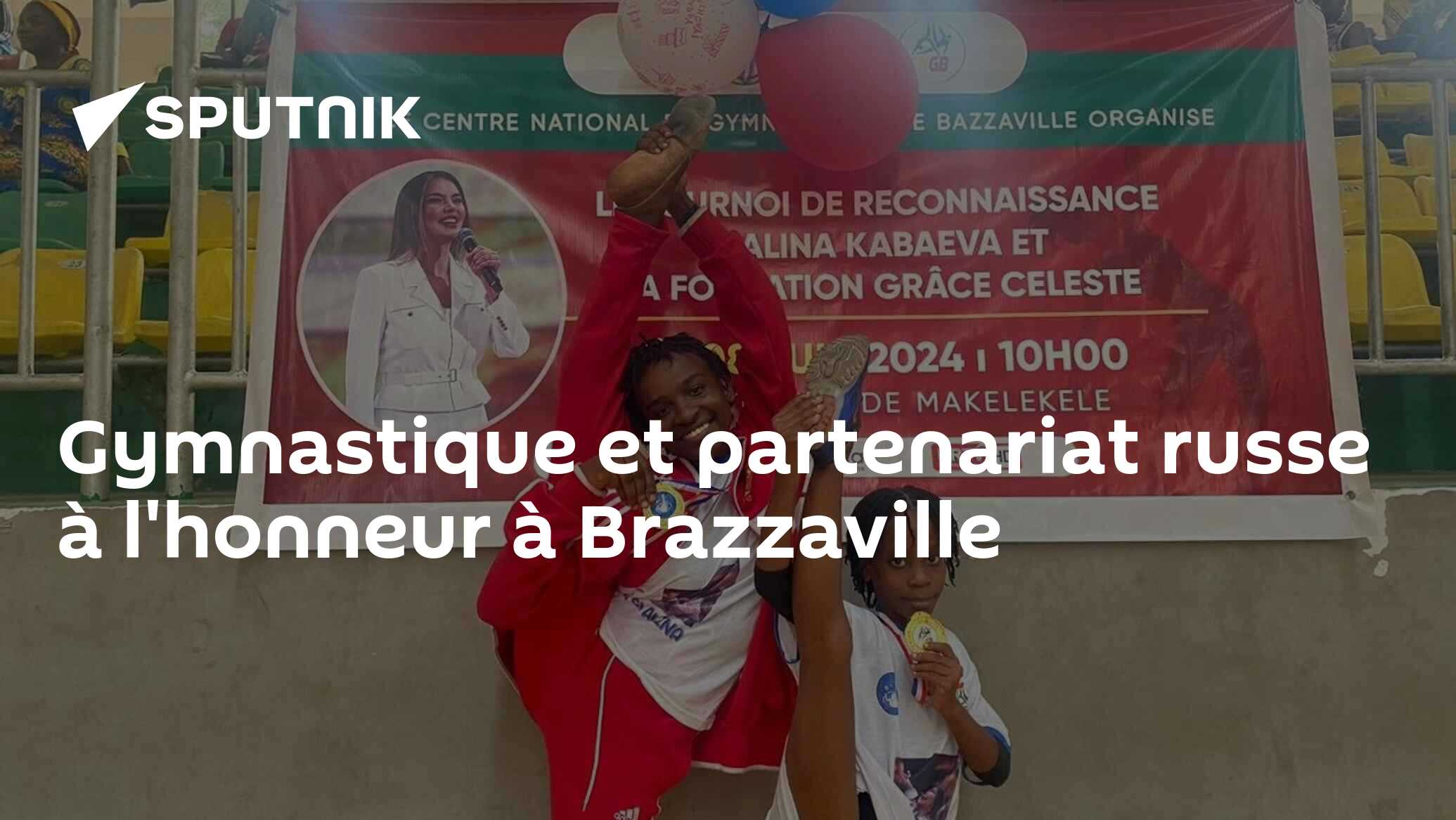 Gymnastique et partenariat russe à l'honneur à Brazzaville