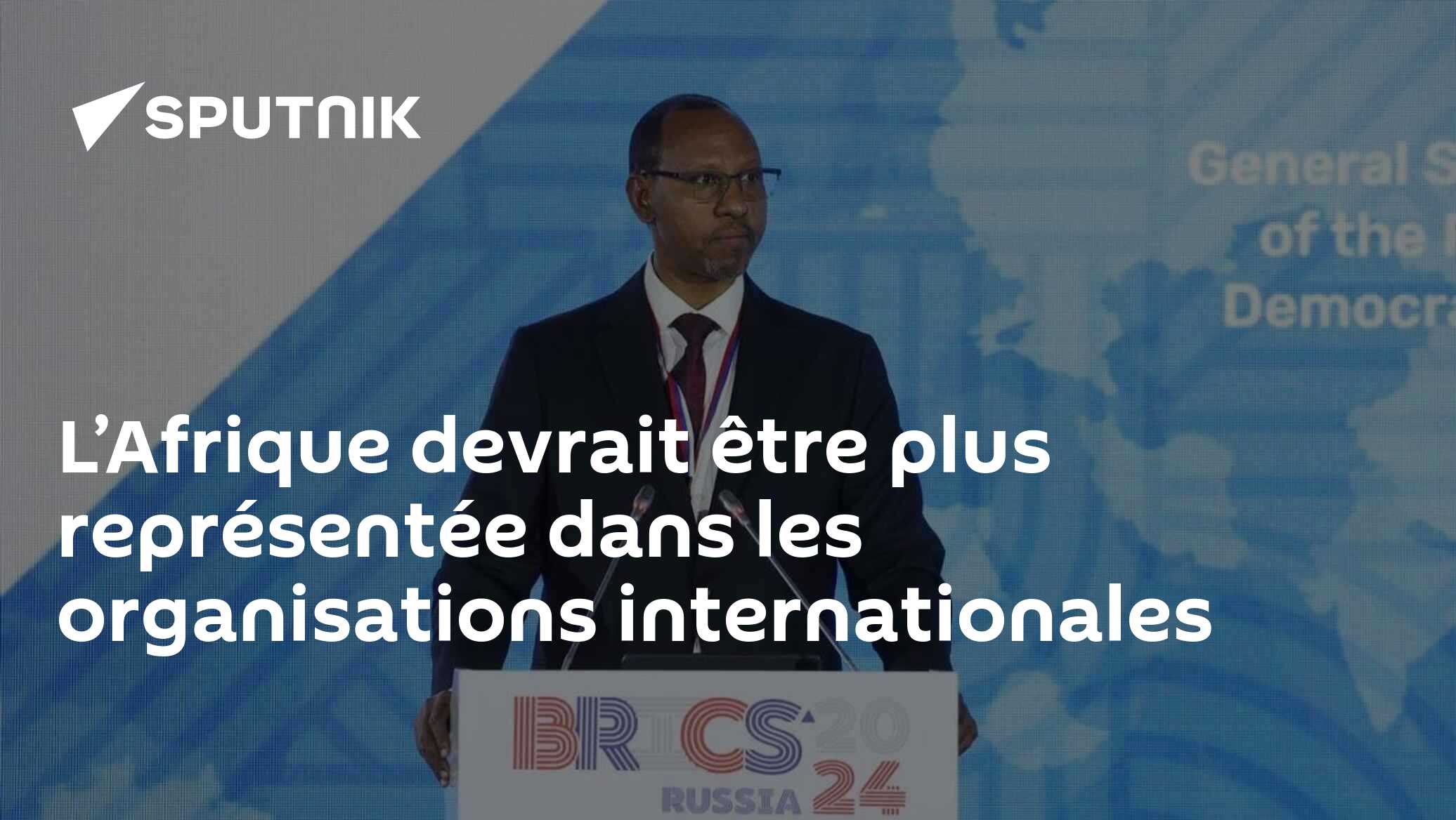 L’Afrique devrait être plus représentée dans les organisations internationales