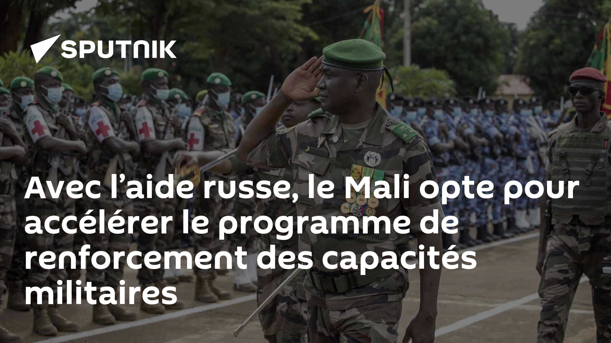 Avec l’aide russe, le Mali opte pour accélérer le programme de ...