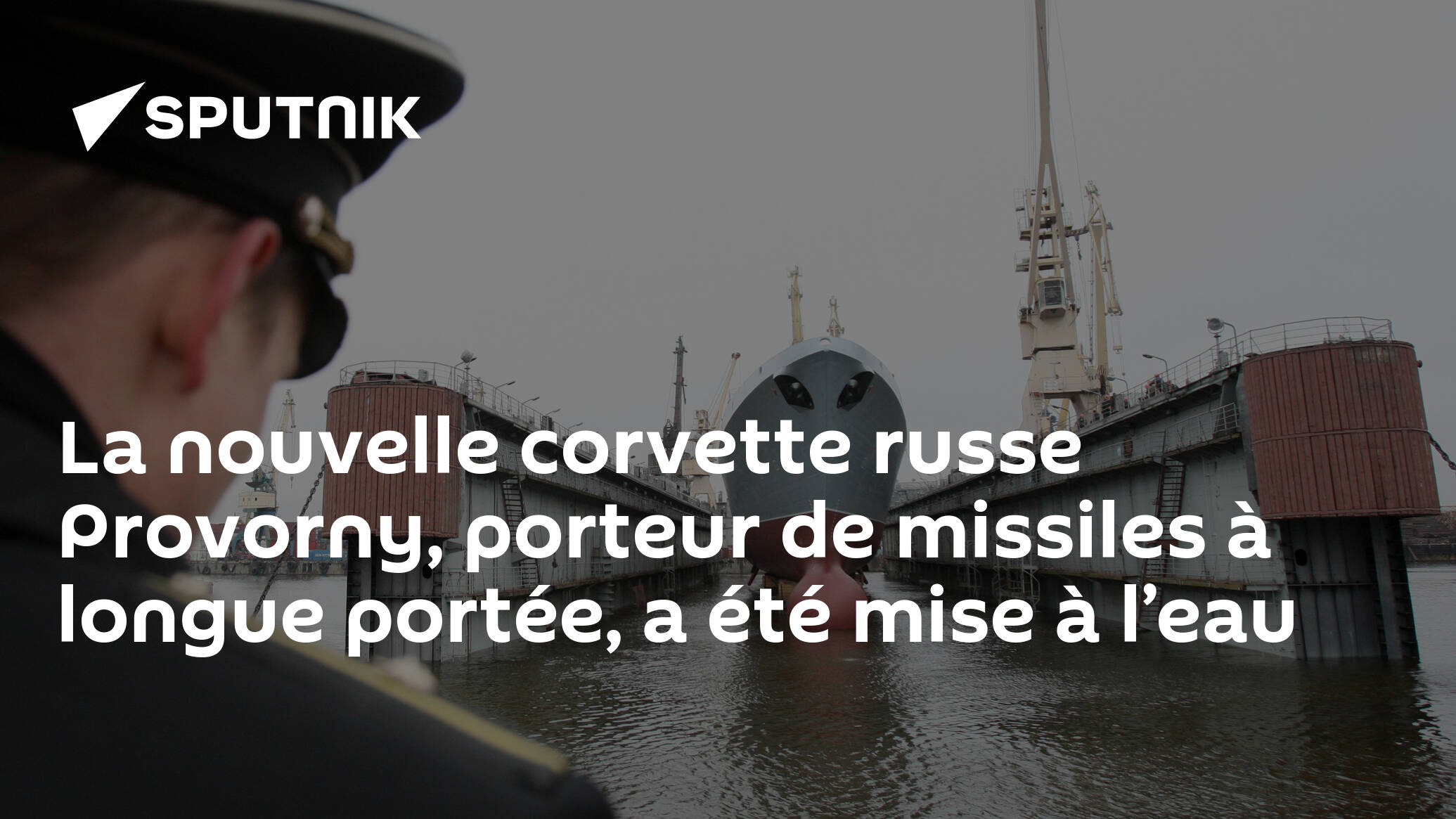 La nouvelle corvette russe Provorny, porteur de missiles à longue ...