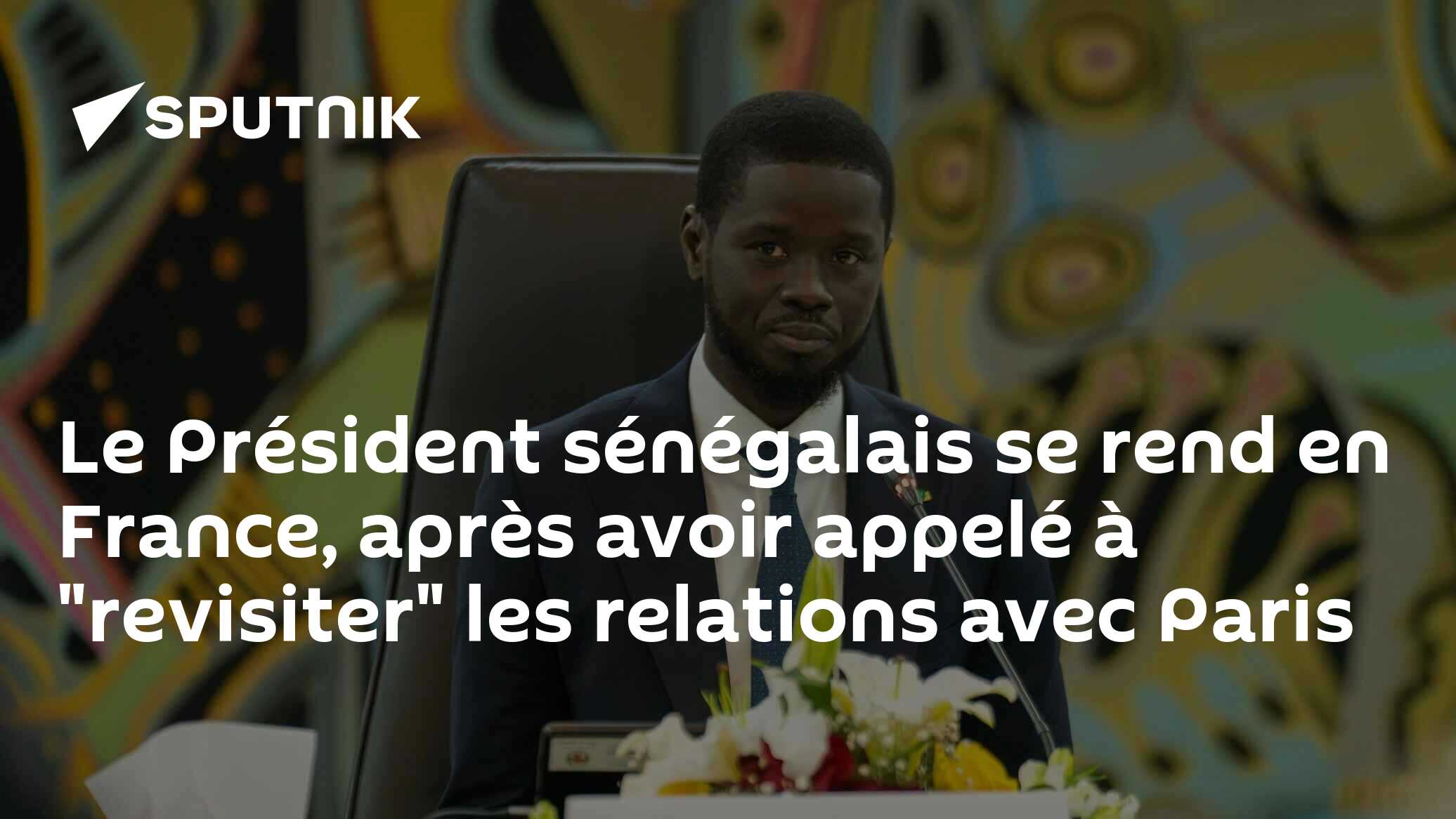 Le Président sénégalais se rend en France, après avoir appelé à "revisiter" les relations avec Paris