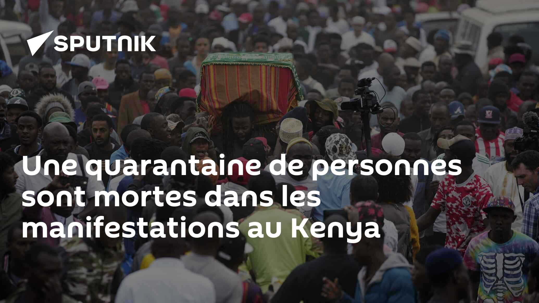 Une quarantaine de personnes sont mortes dans les manifestations au Kenya