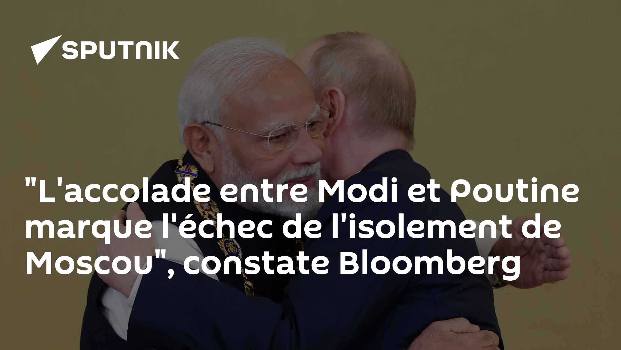 "L'accolade entre Modi et Poutine marque l'échec de l'isolement de Moscou", constate Bloomberg