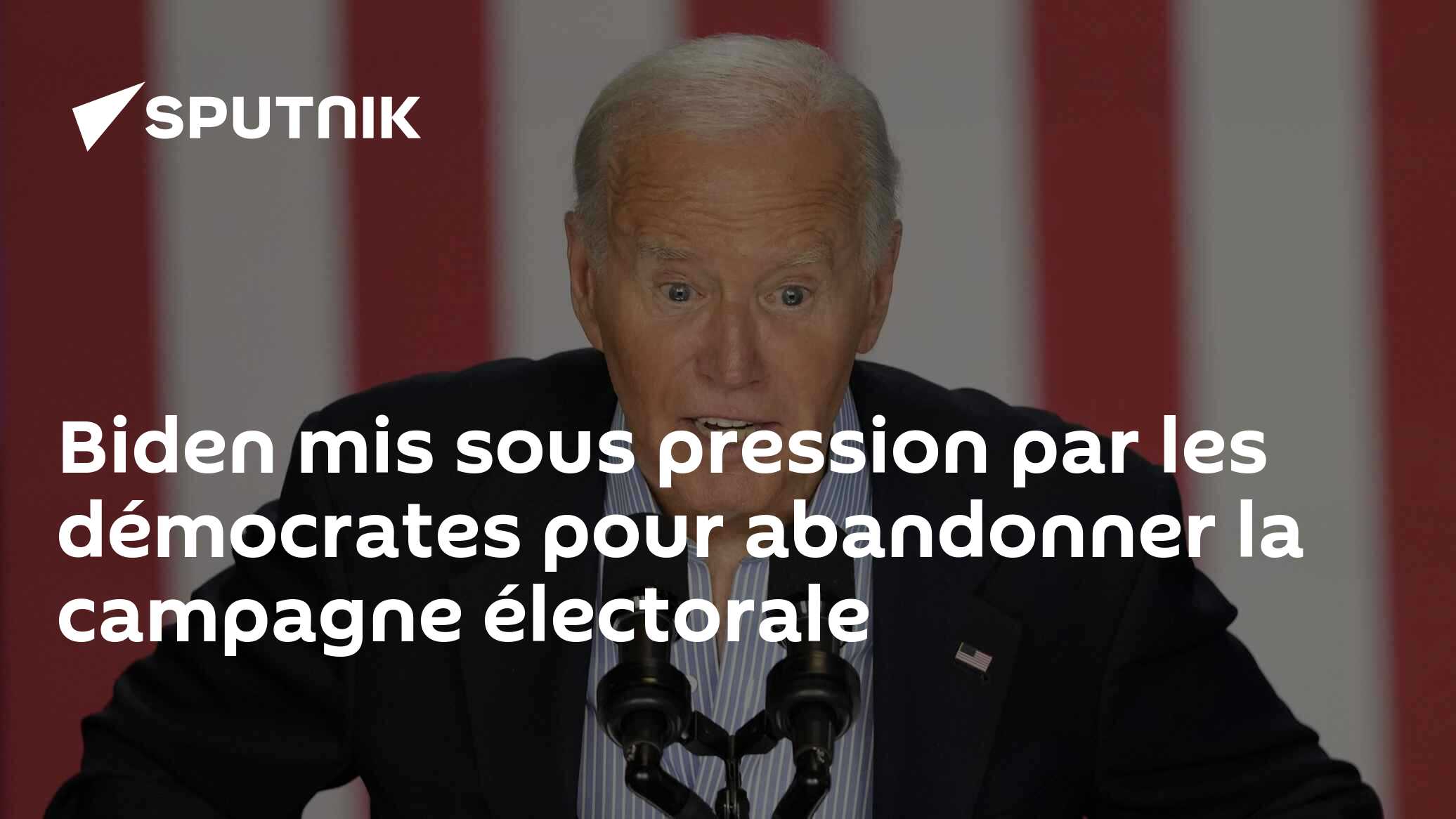 Biden mis sous pression par les démocrates pour abandonner la campagne électorale