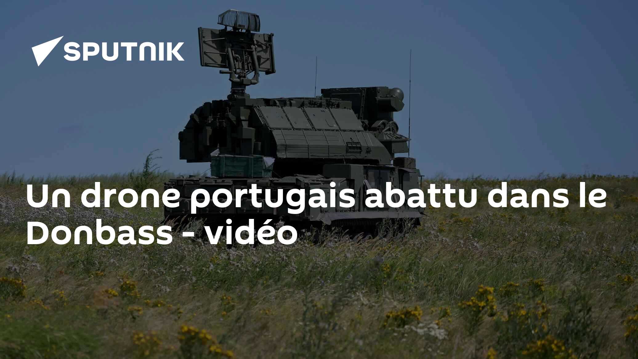 Un drone portugais abattu dans le Donbass - vidéo