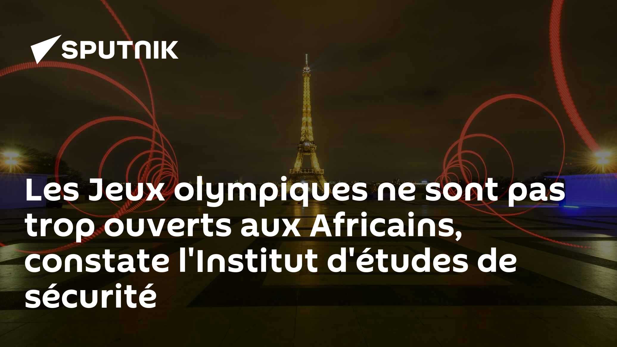 Les Jeux olympiques ne sont pas trop ouverts aux Africains, constate l'Institut d'études de sécurité