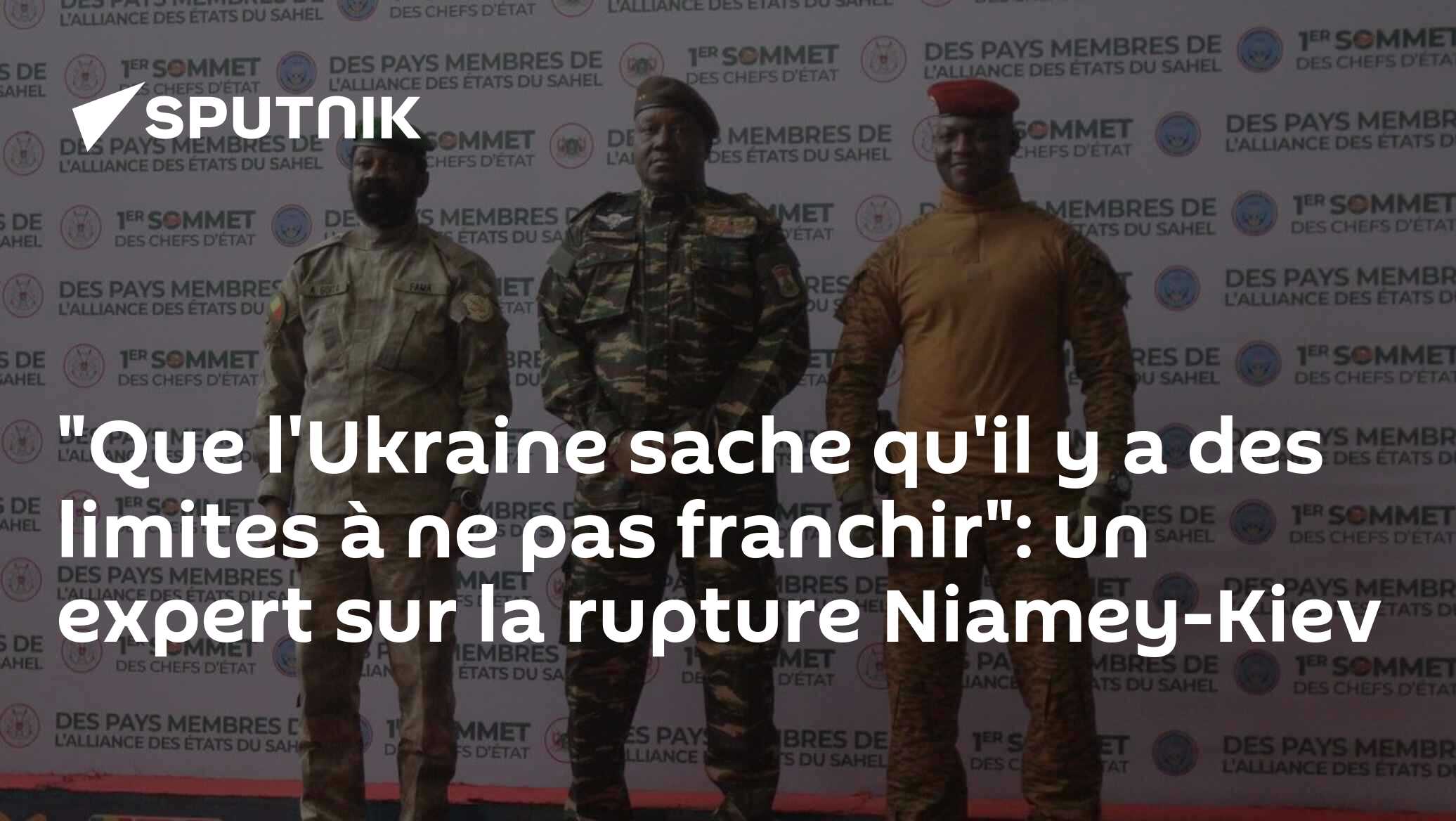 "Que l'Ukraine sache qu'il y a des limites à ne pas franchir": un expert sur la rupture Niamey-Kiev
