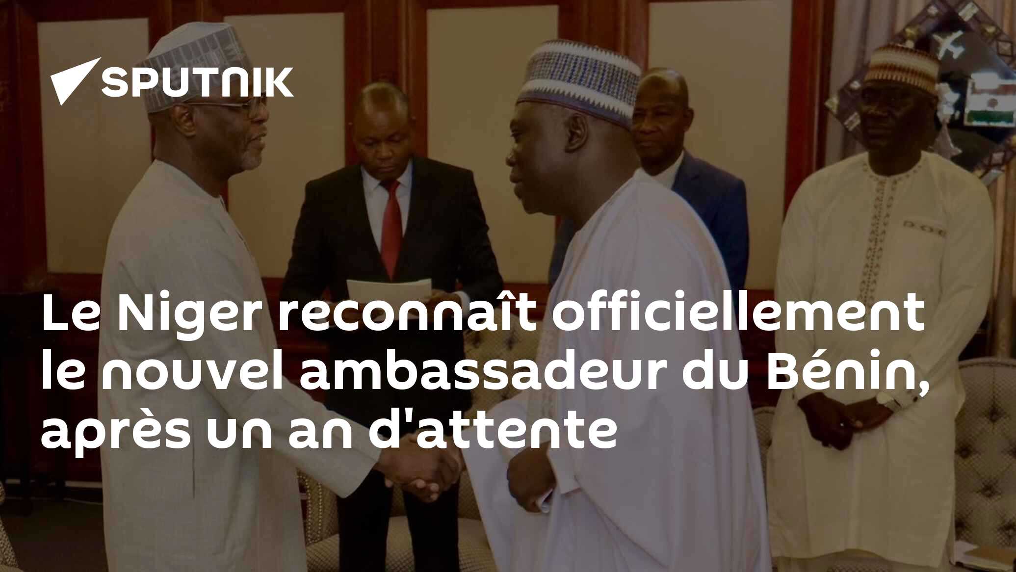 Le Niger reconnaît officiellement le nouvel ambassadeur du Bénin, après un an d'attente
