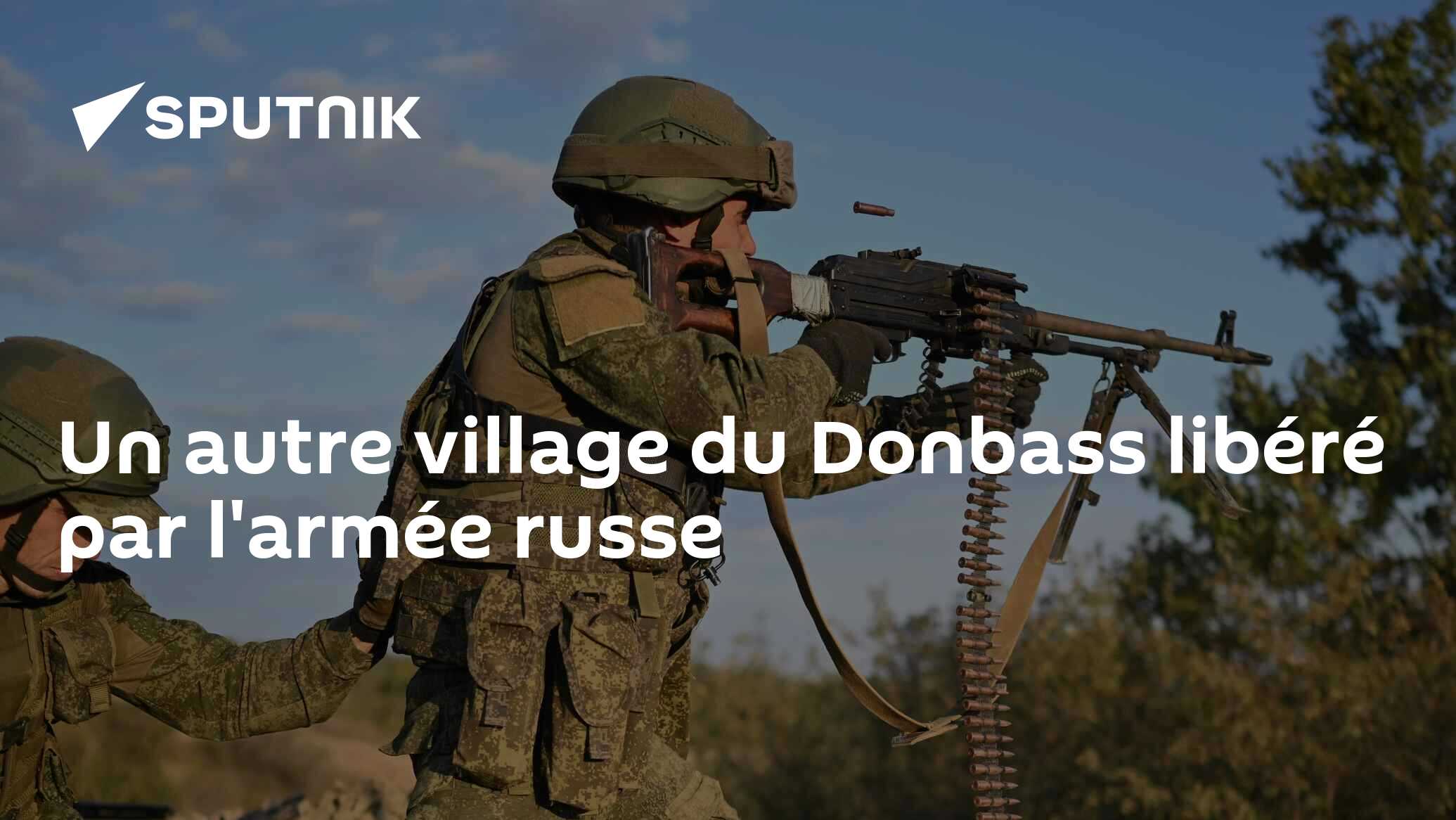 Un autre village du Donbass libéré par l'armée russe