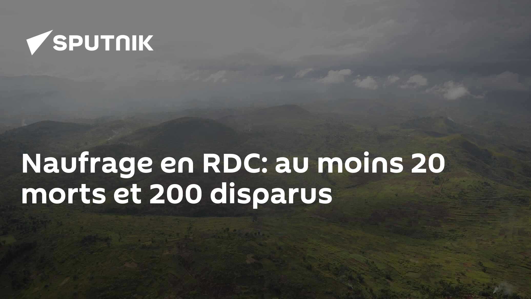 Naufrage en RDC: au moins 20 morts et 200 disparus