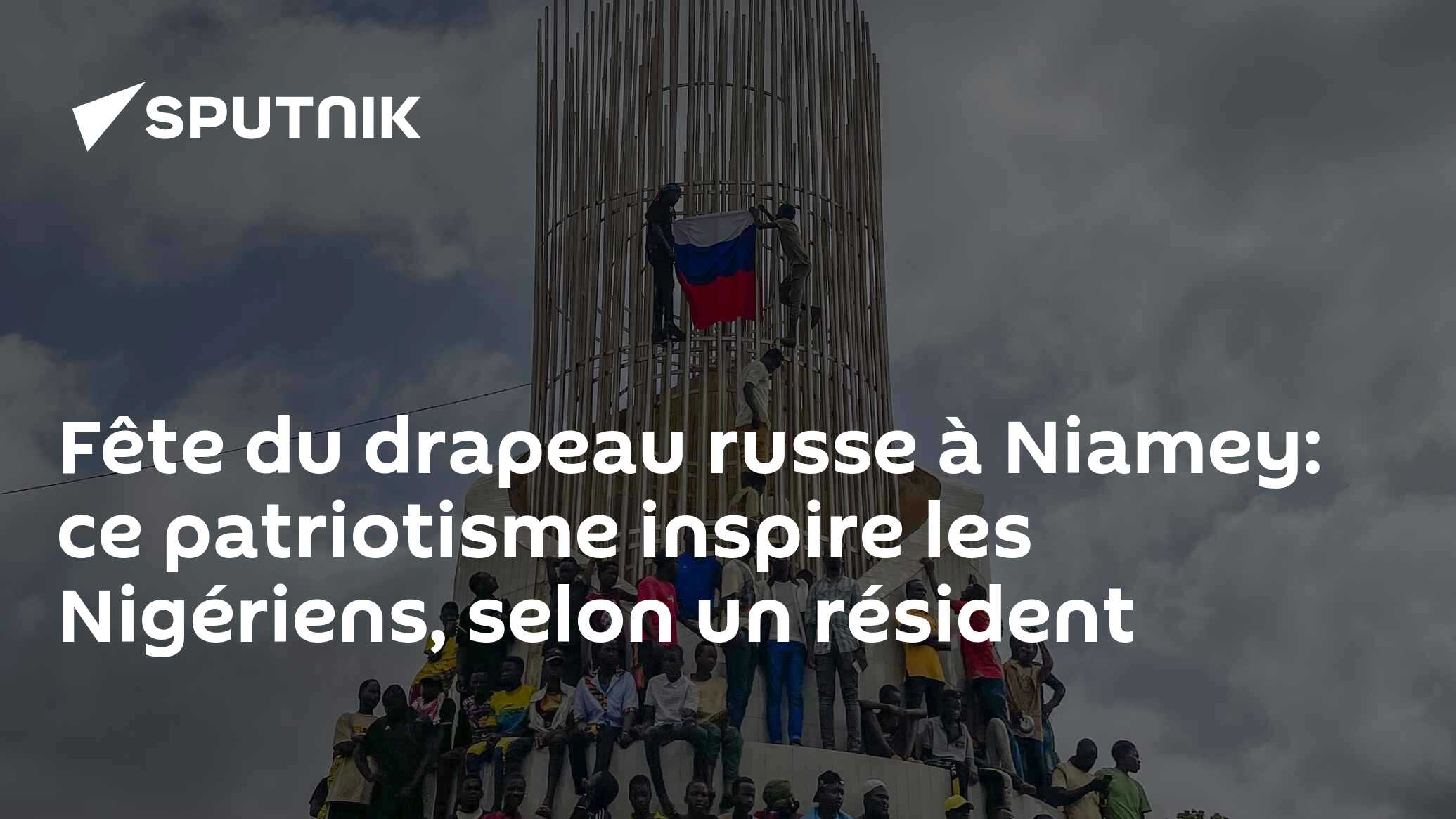 Fête du drapeau russe à Niamey: ce patriotisme inspire les Nigériens, selon un résident