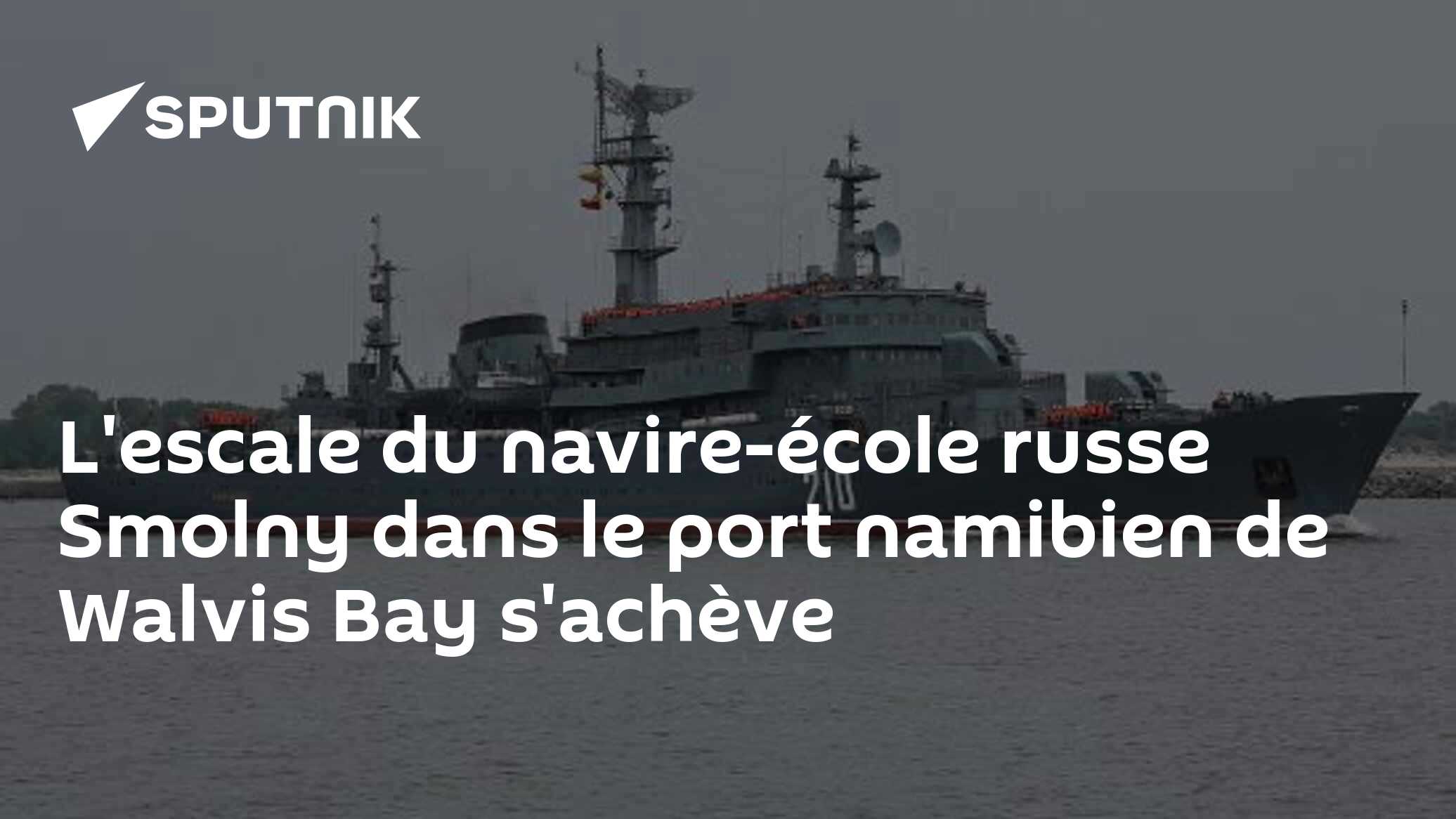 L'escale du navire-école russe Smolny dans le port namibien de Walvis Bay s'achève