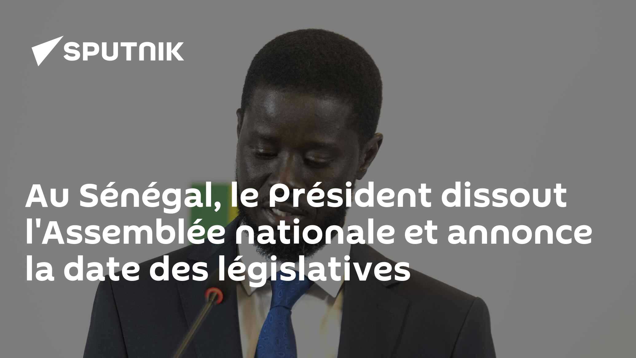 Au Sénégal, le Président dissout l'Assemblée nationale et annonce la date des législatives