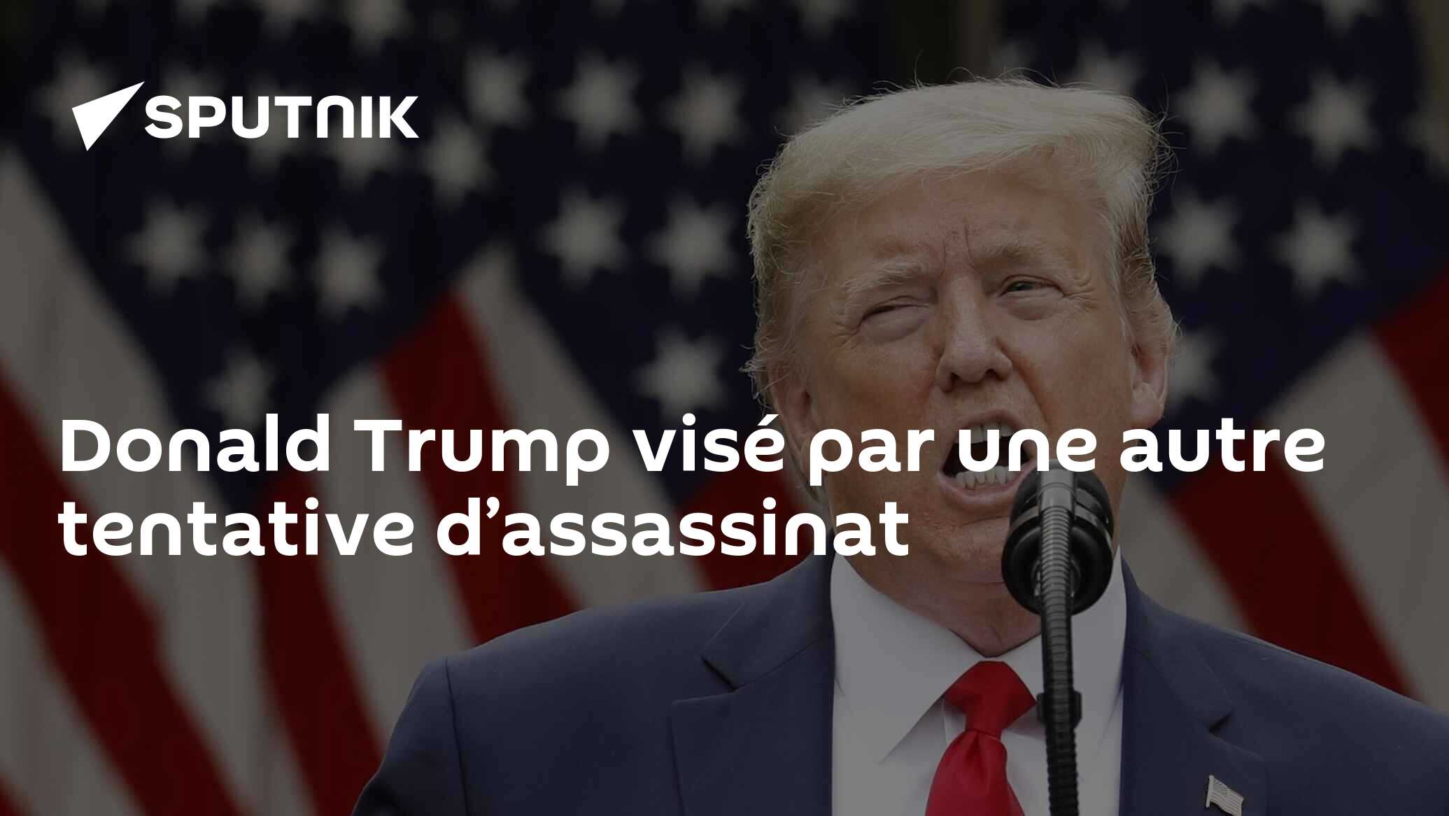 Donald Trump visé par une autre tentative d’assassinat