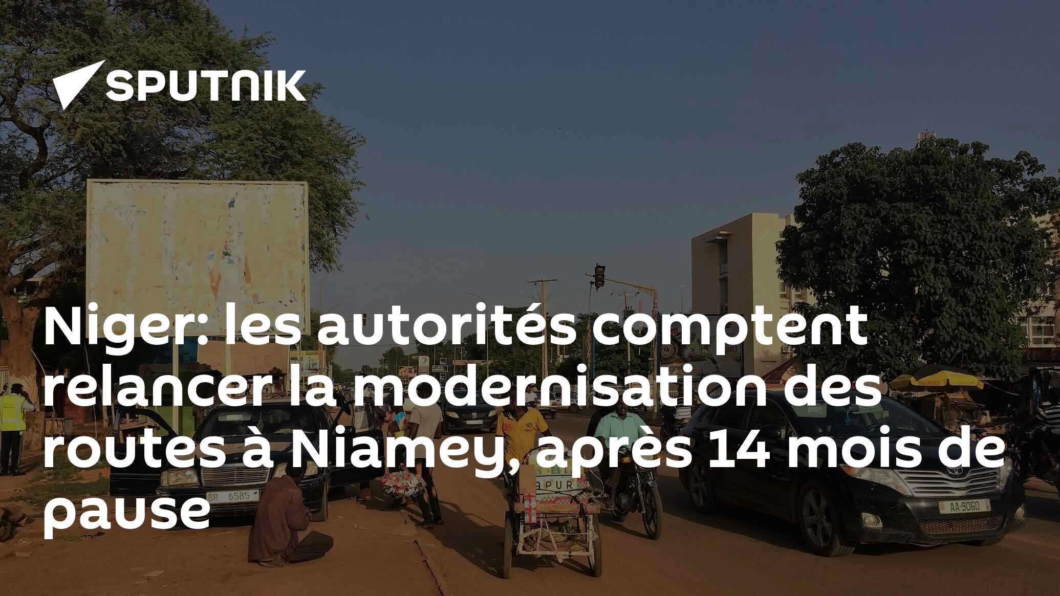 Niger: les autorités comptent relancer la modernisation des routes à Niamey, après 14 mois de pause